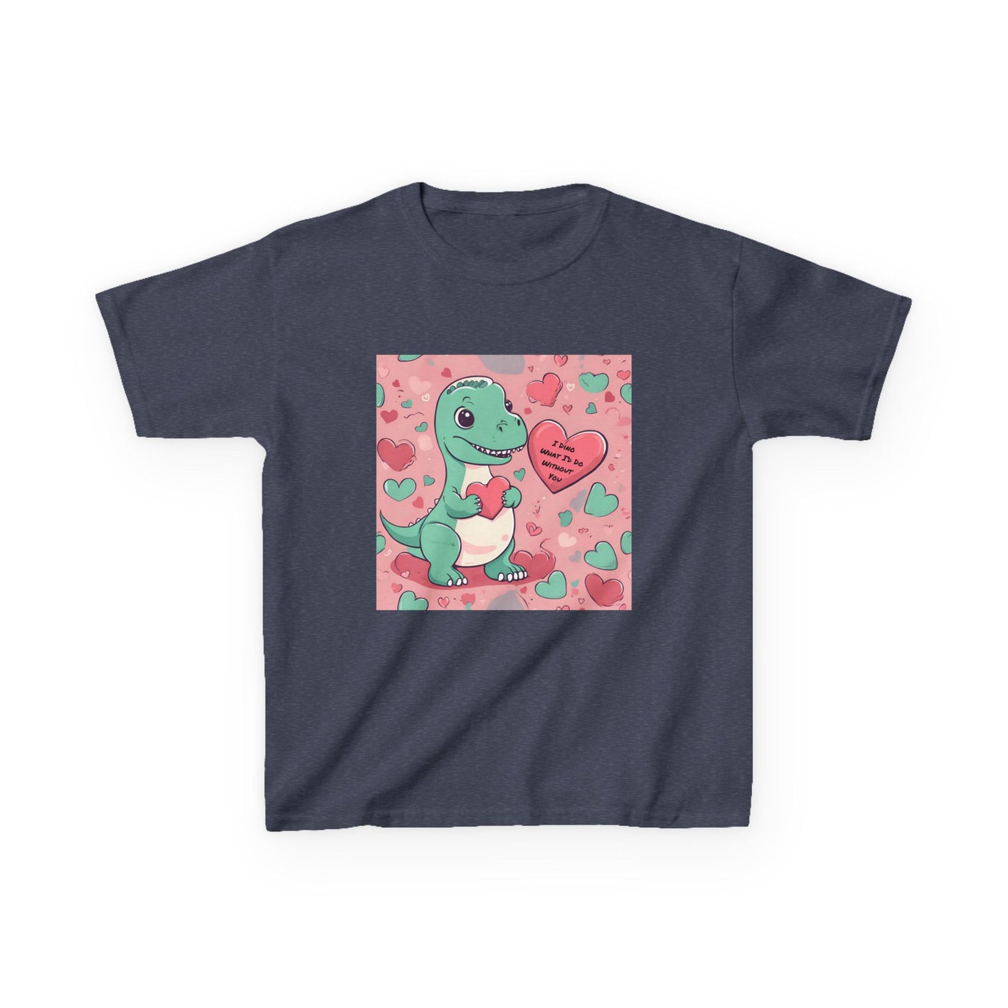 I Dino What I'd Do Without You - Baby Dino Valentine's Kids tee