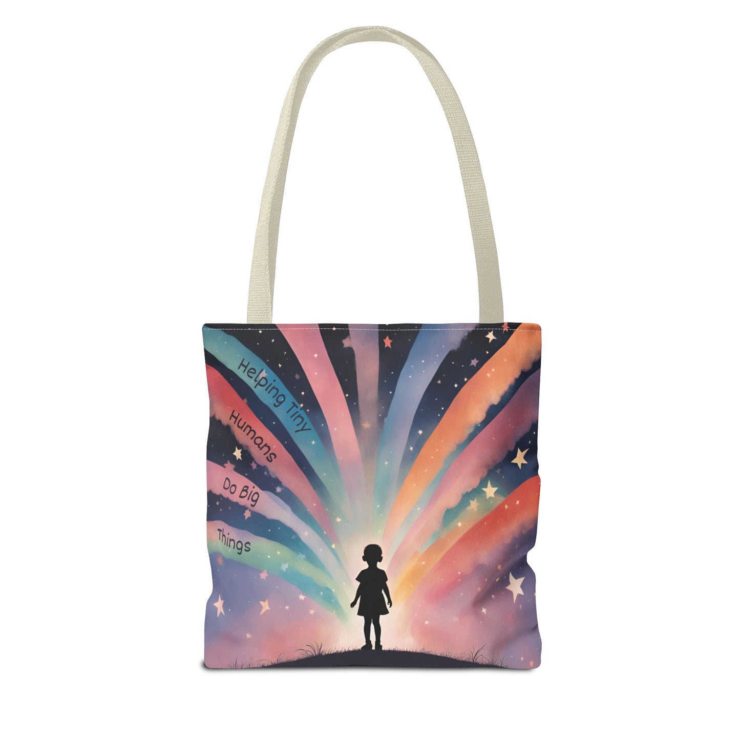 Helping Tiny Humans Do Big Things Tote - Inspiring Kids to Reach for the Stars
