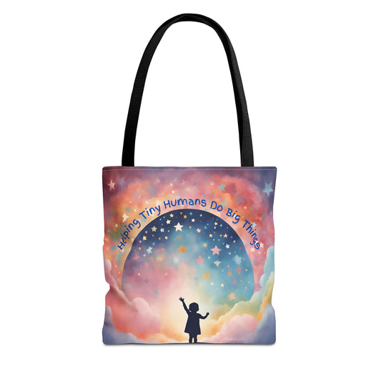 Helping Tiny Humans Do Big Things Tote - Inspiring Kids to Reach for the Stars