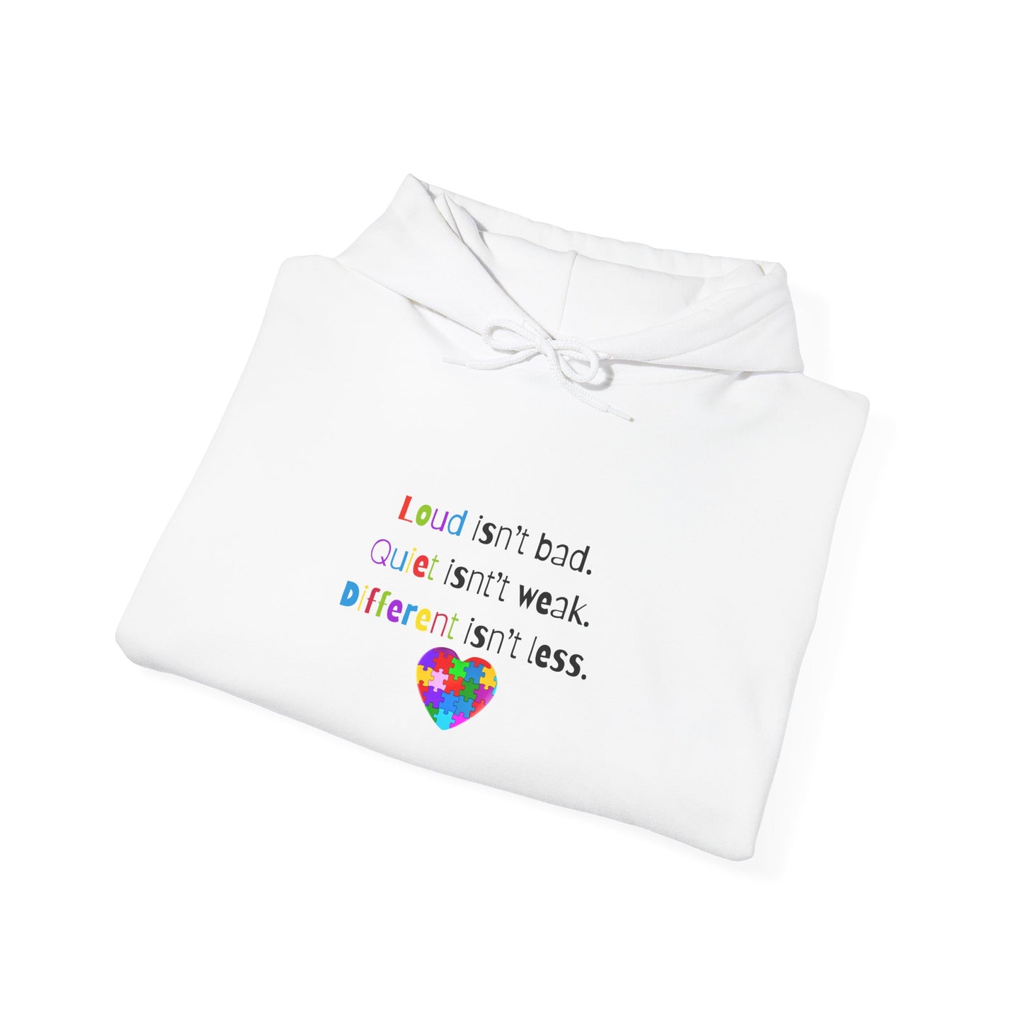 Loud. Quiet. Different - Autism Awareness Hoodie