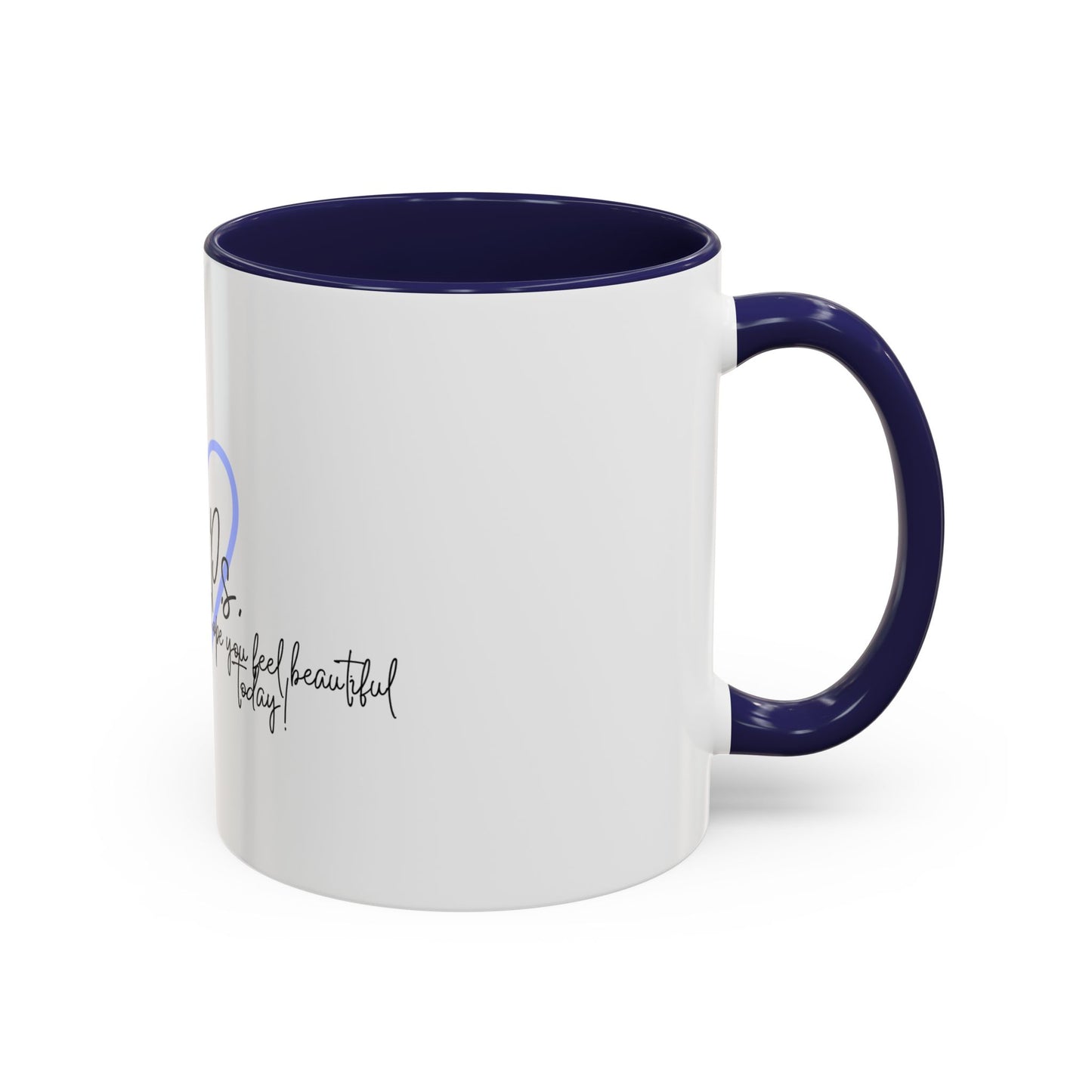 P.S. I Hope You Feel Beautiful Today - Accent Coffee Mug | Inspirational Ceramic Cup with Color Handle (11, 15oz) - Blue Heart