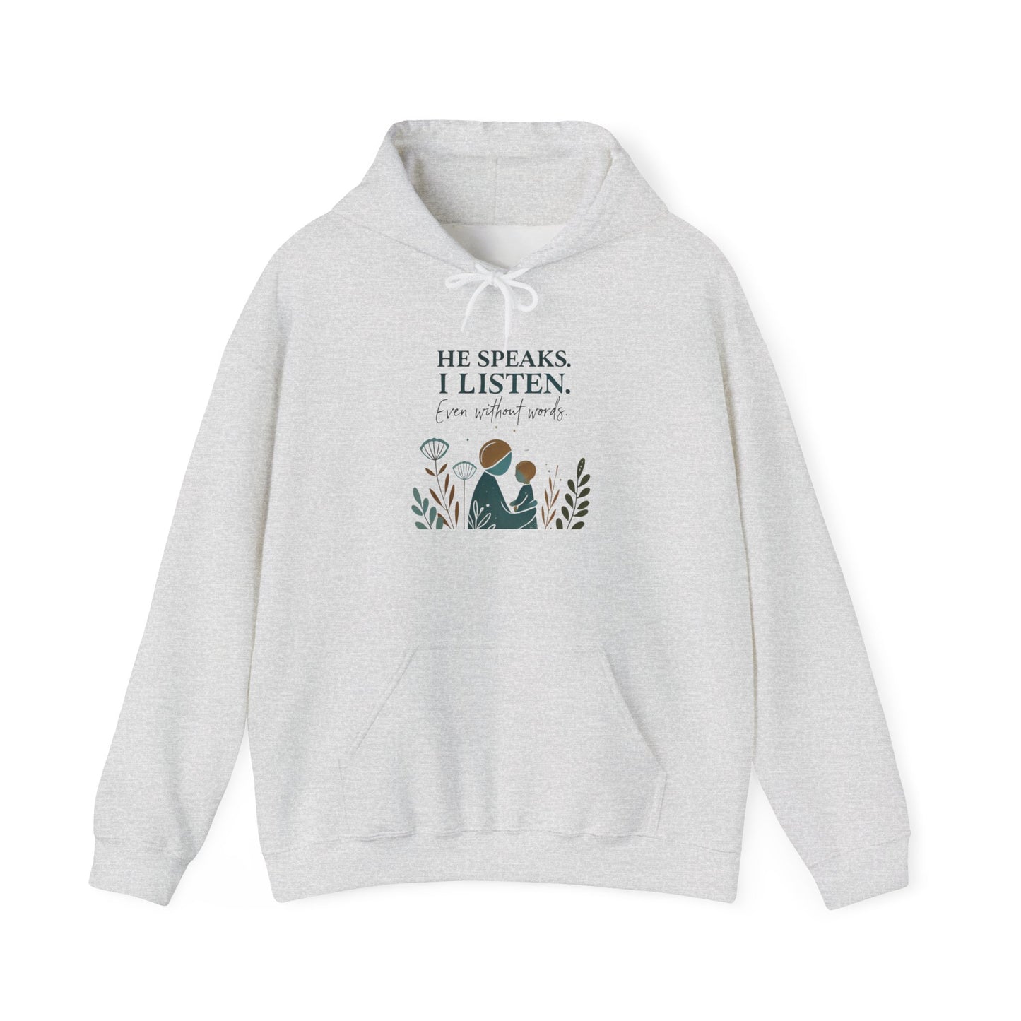 He Speaks, I Listen - Autism Parent Hoodie