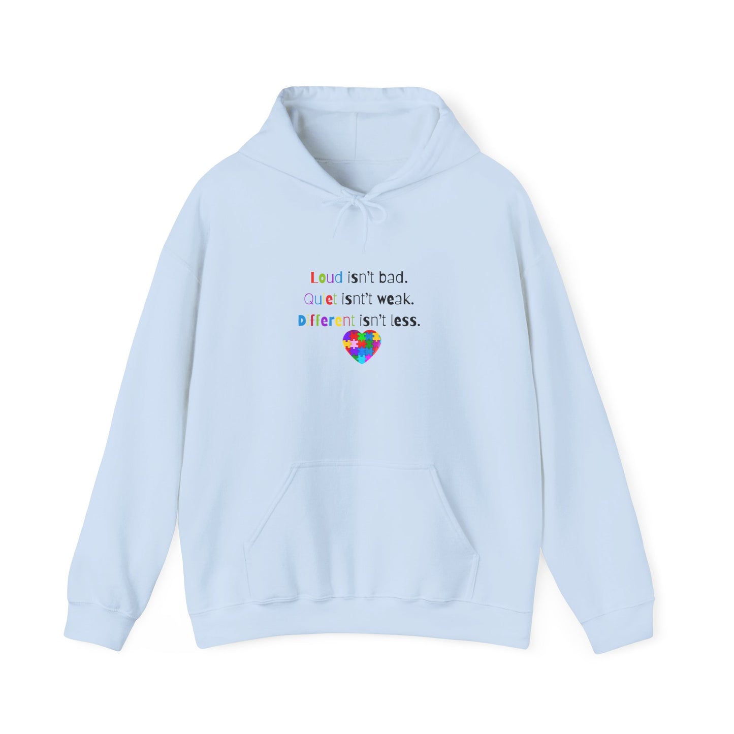 Loud. Quiet. Different - Autism Awareness Hoodie