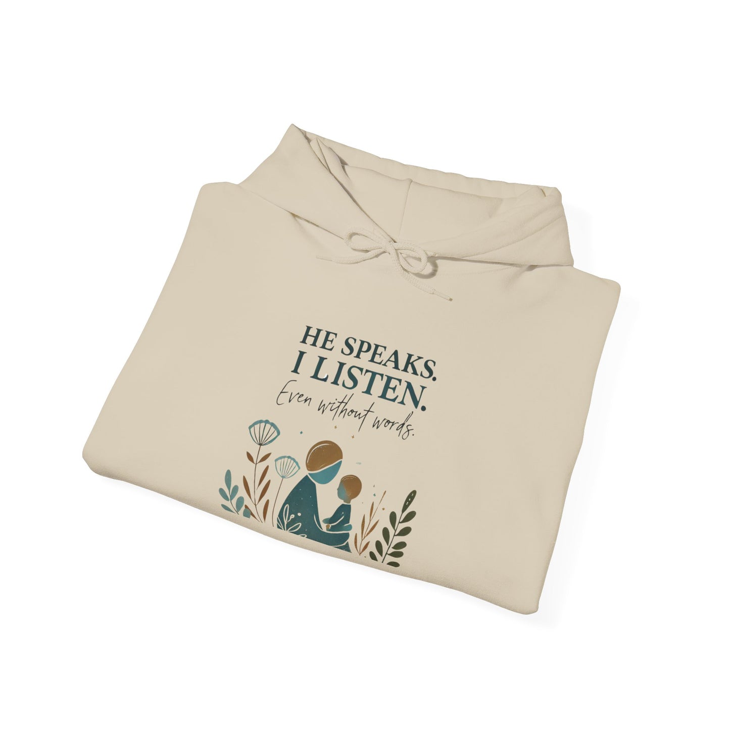 He Speaks, I Listen - Autism Parent Hoodie