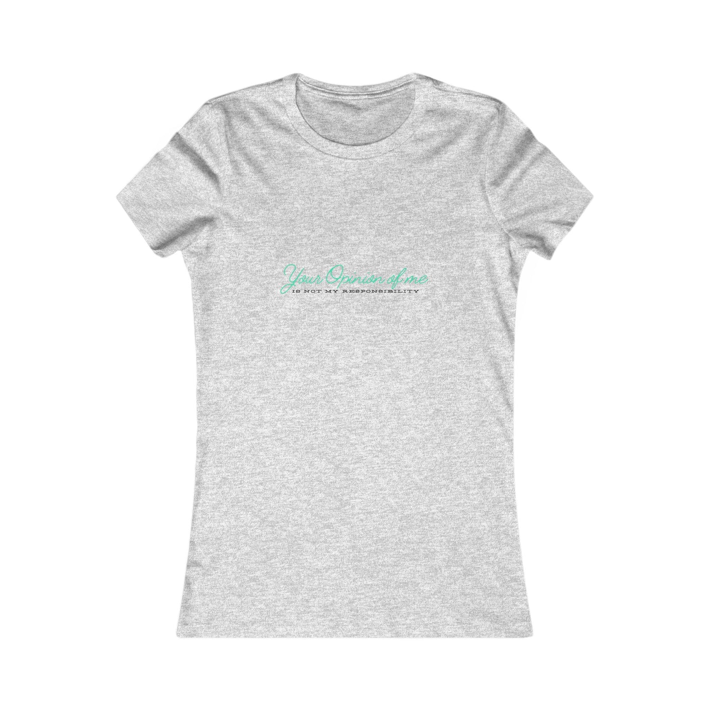 Self-Love T-Shirt| Embrace your individuality | Your Opinion of Me, Is Not My Responsibility | Affirmations