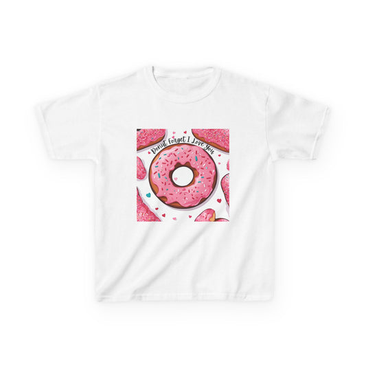 Donut Forget I Love You - Big Donut Valetint's Kids Tee