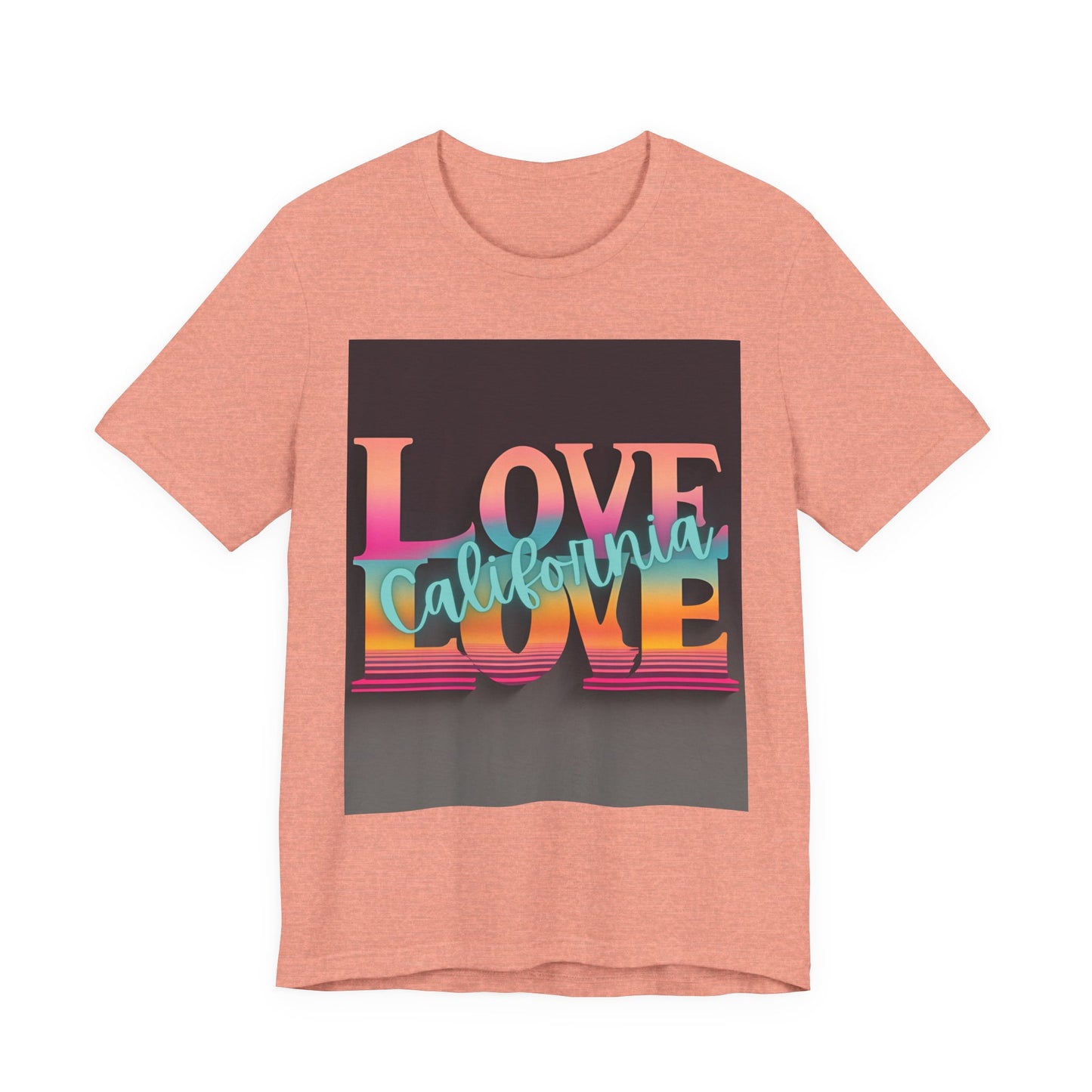 Love, LOVE California (NT) - Unisex Jersey Short Sleeve