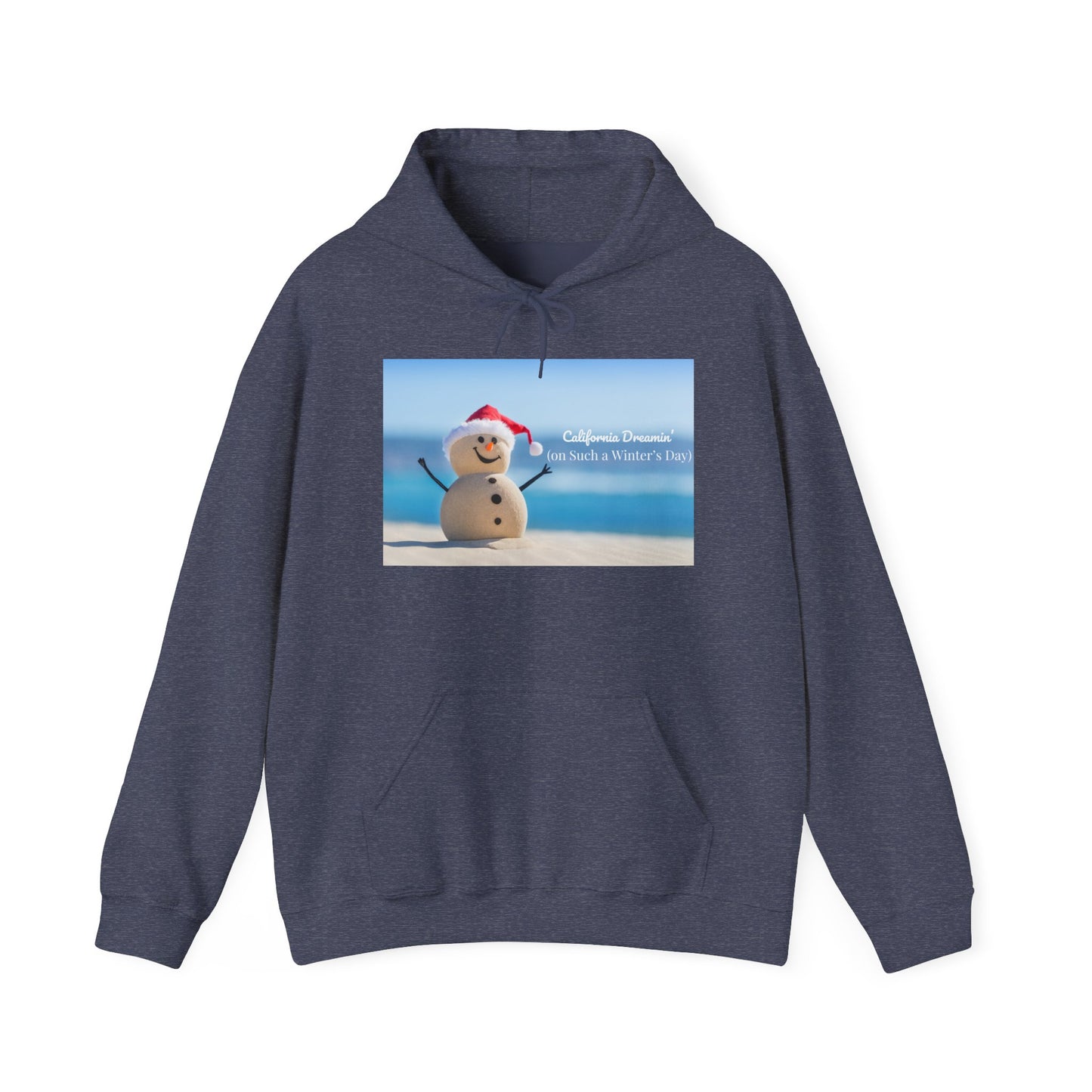 California Dreamin Hoodie | Funny Beach Snowman Christmas Sweatshirt | Warm Holiday Hoodie | Winter Vacation Gift | Unisex Fit