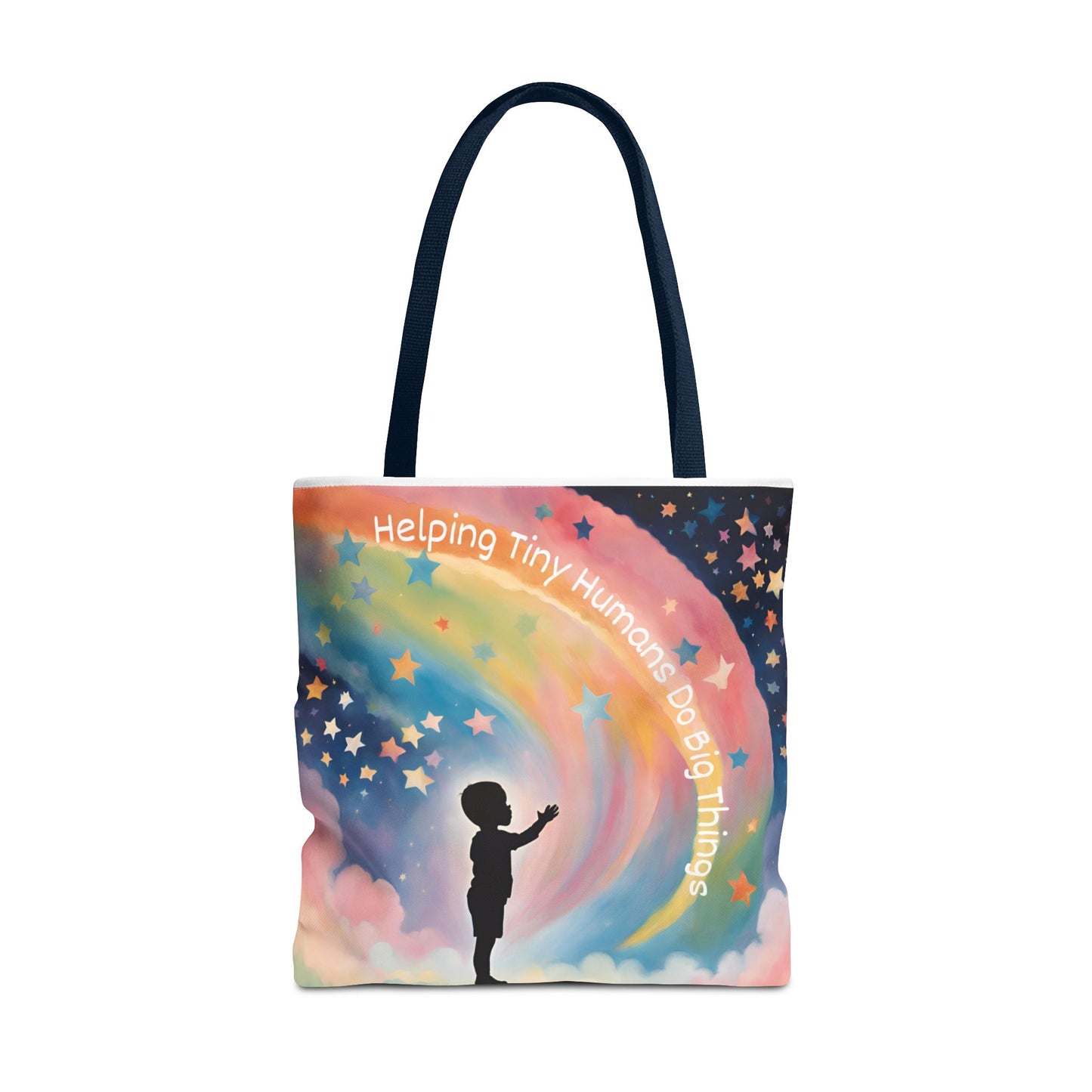 Helping Tiny Humans Do Big Things Tote - Inspiring Kids to Reach for the Stars