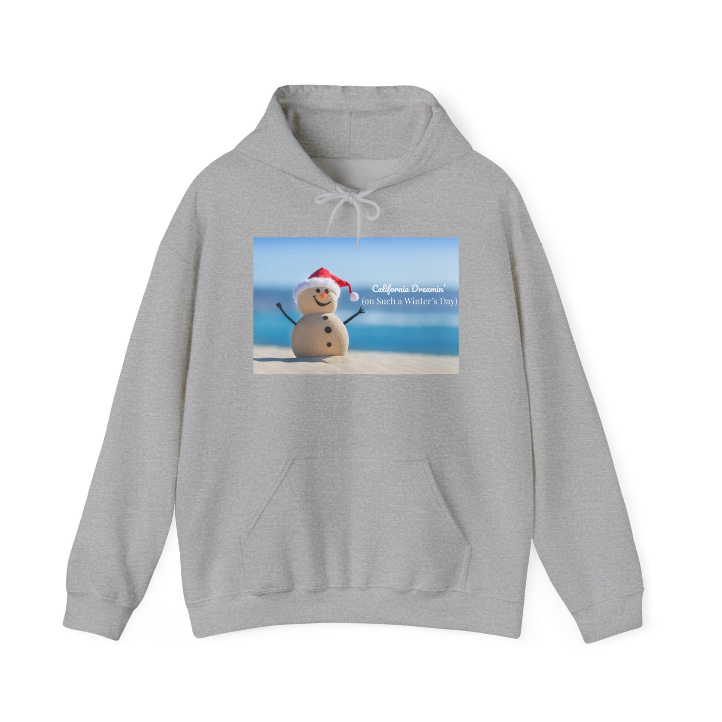 California Dreamin Hoodie | Funny Beach Snowman Christmas Sweatshirt | Warm Holiday Hoodie | Winter Vacation Gift | Unisex Fit