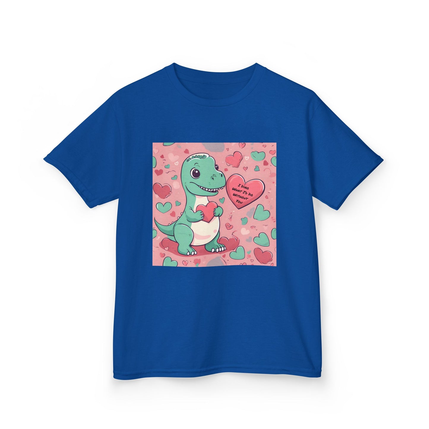 I Dino What I'd Do Without You - Baby Dino Valentine's Kids tee