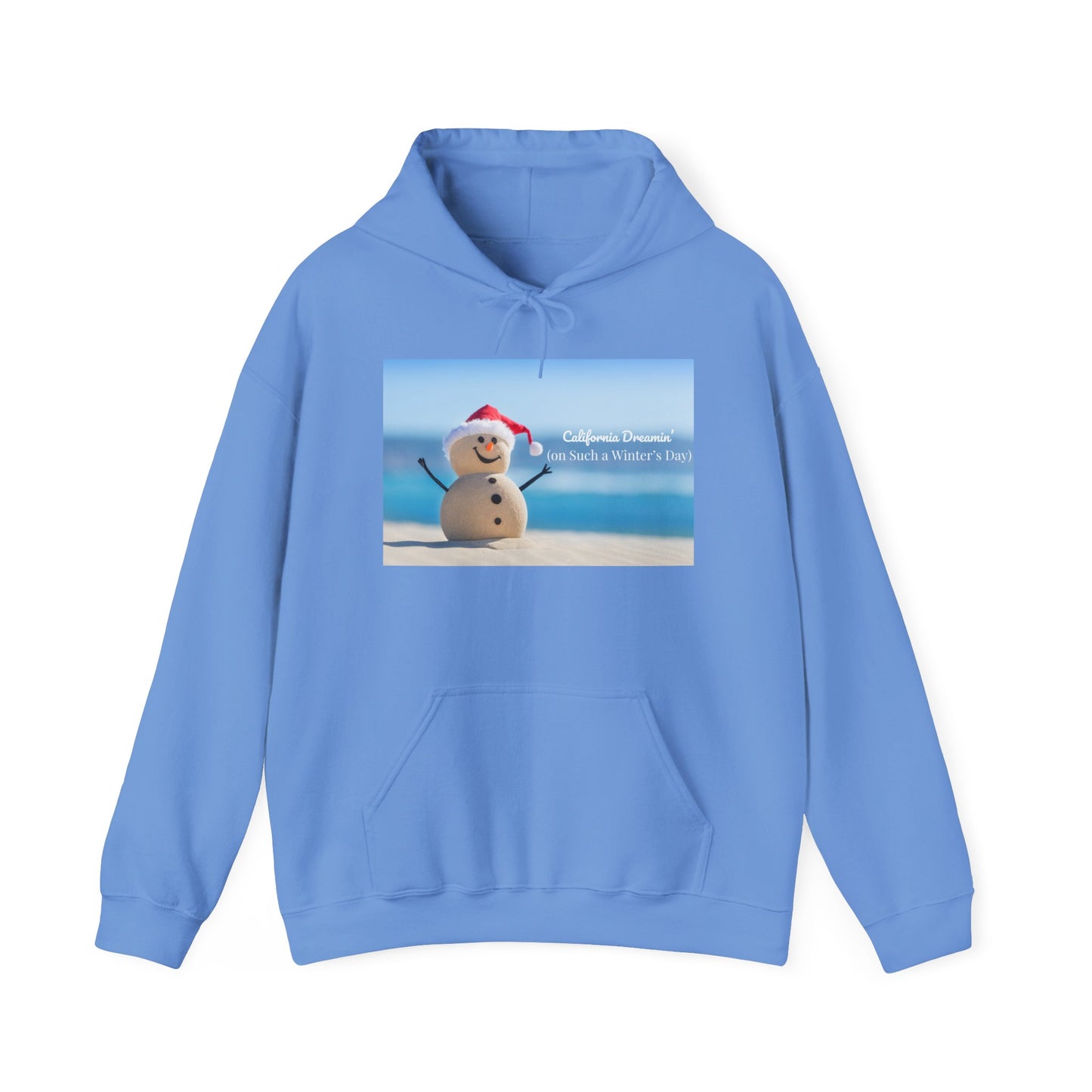 California Dreamin Hoodie | Funny Beach Snowman Christmas Sweatshirt | Warm Holiday Hoodie | Winter Vacation Gift | Unisex Fit