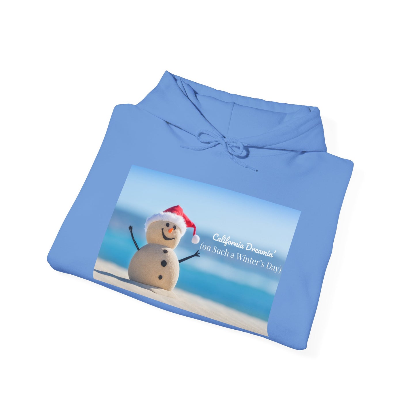 California Dreamin Hoodie | Funny Beach Snowman Christmas Sweatshirt | Warm Holiday Hoodie | Winter Vacation Gift | Unisex Fit