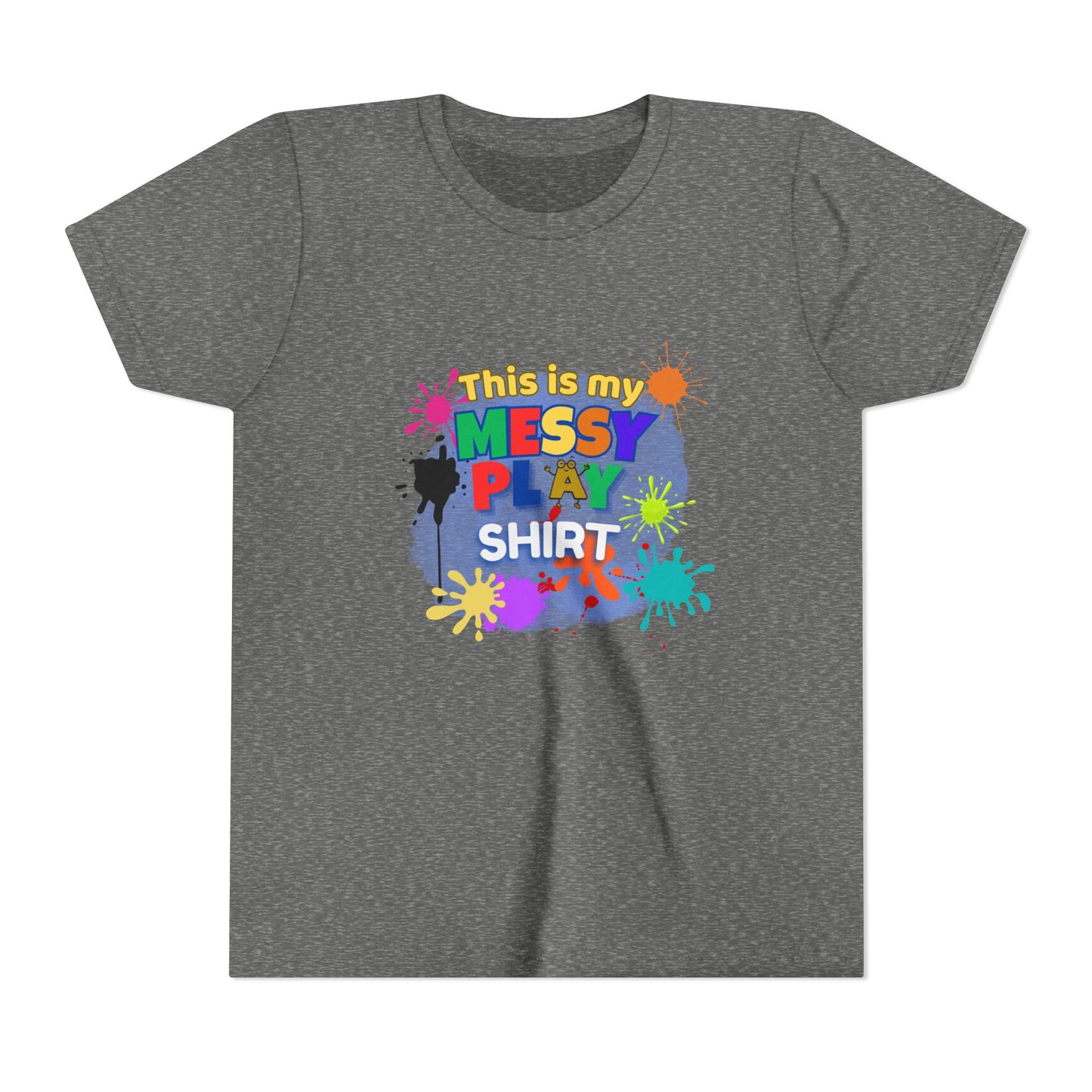 This Is My Messy Play Shirt Youth Tee | Paint Splatters, Colorful Kids Playshirt