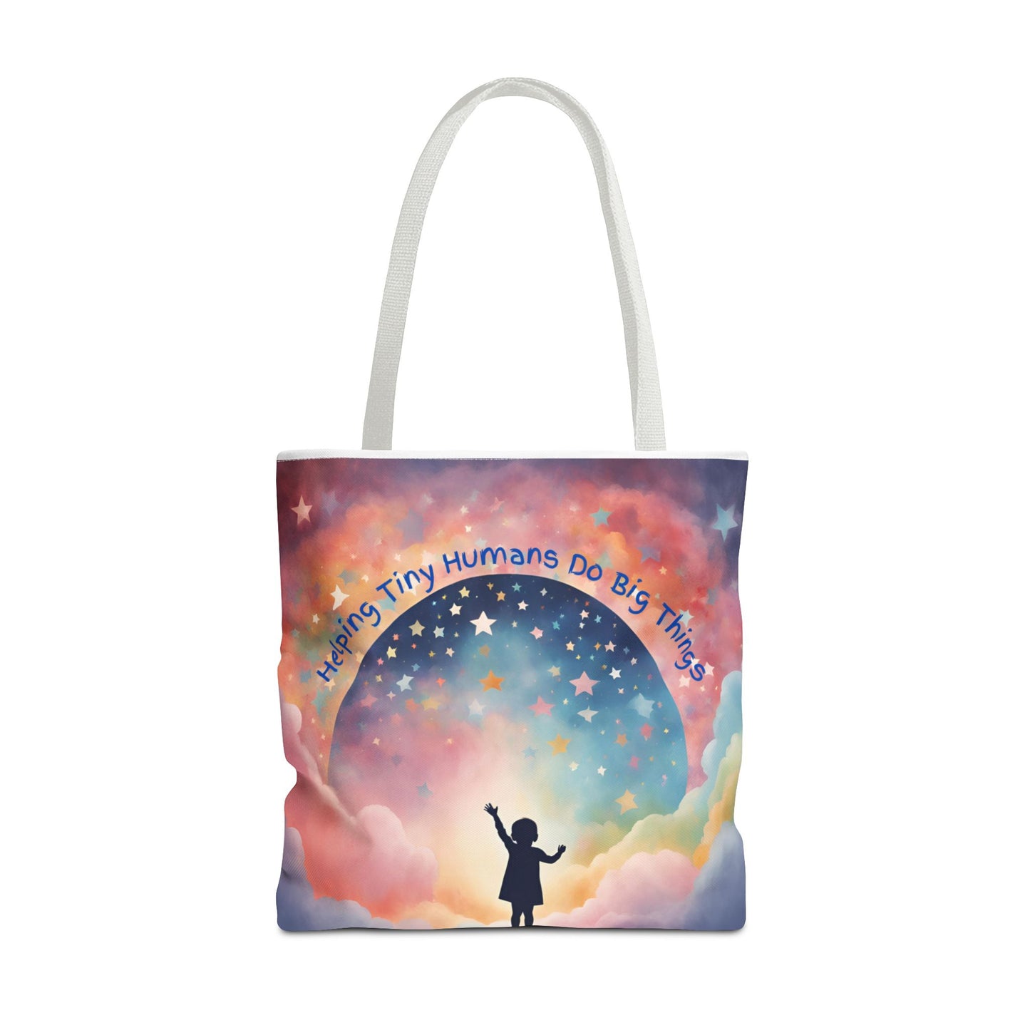 Helping Tiny Humans Do Big Things Tote - Inspiring Kids to Reach for the Stars