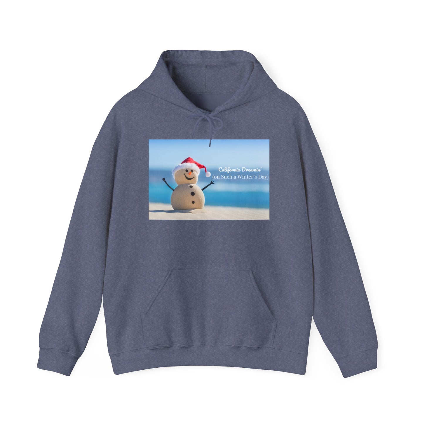 California Dreamin Hoodie | Funny Beach Snowman Christmas Sweatshirt | Warm Holiday Hoodie | Winter Vacation Gift | Unisex Fit