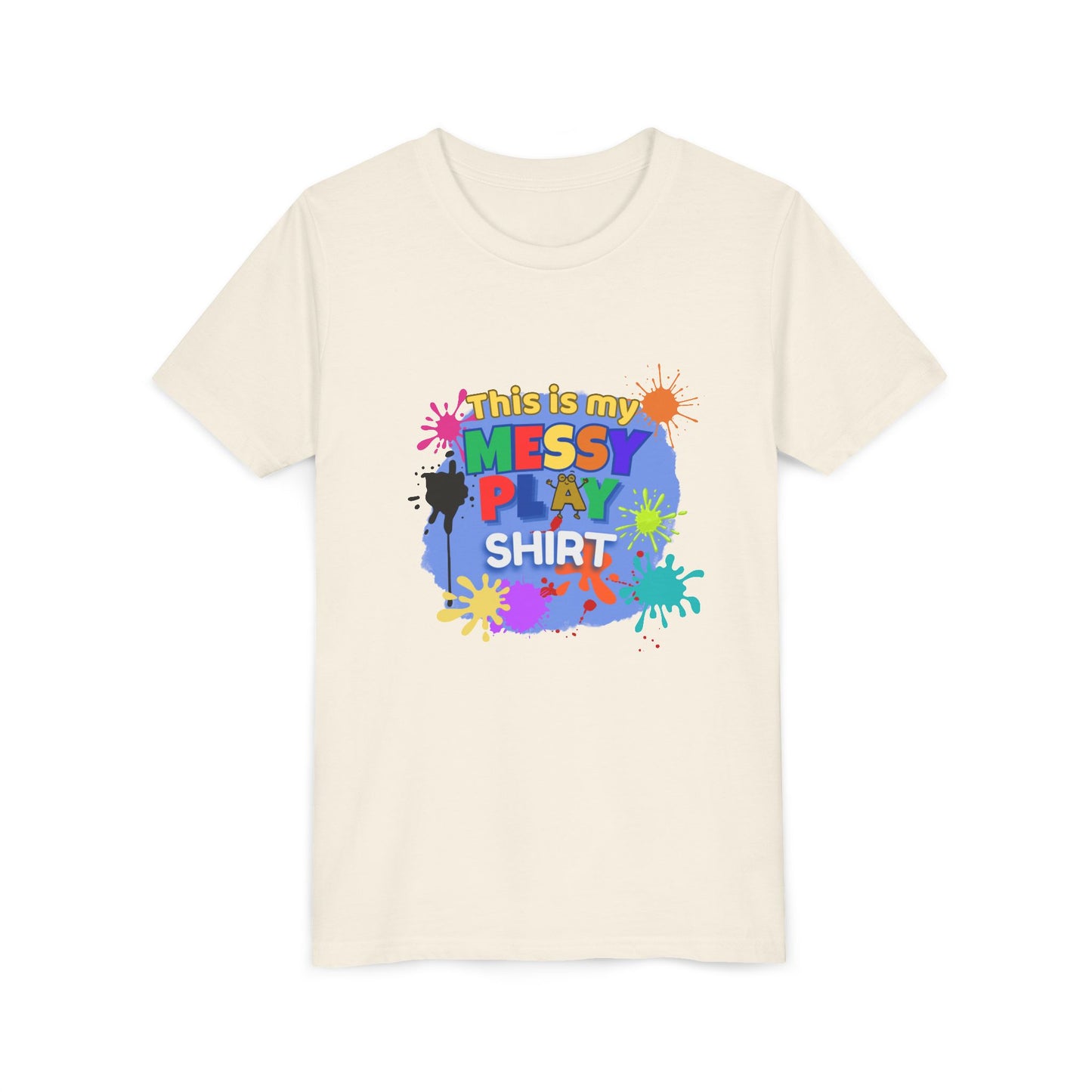 This Is My Messy Play Shirt Youth Tee | Paint Splatters, Colorful Kids Playshirt