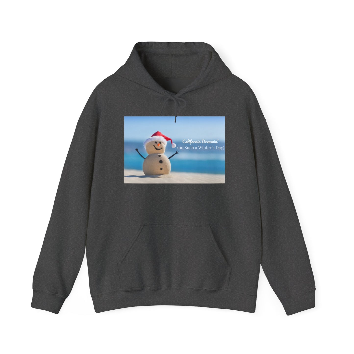 California Dreamin Hoodie | Funny Beach Snowman Christmas Sweatshirt | Warm Holiday Hoodie | Winter Vacation Gift | Unisex Fit