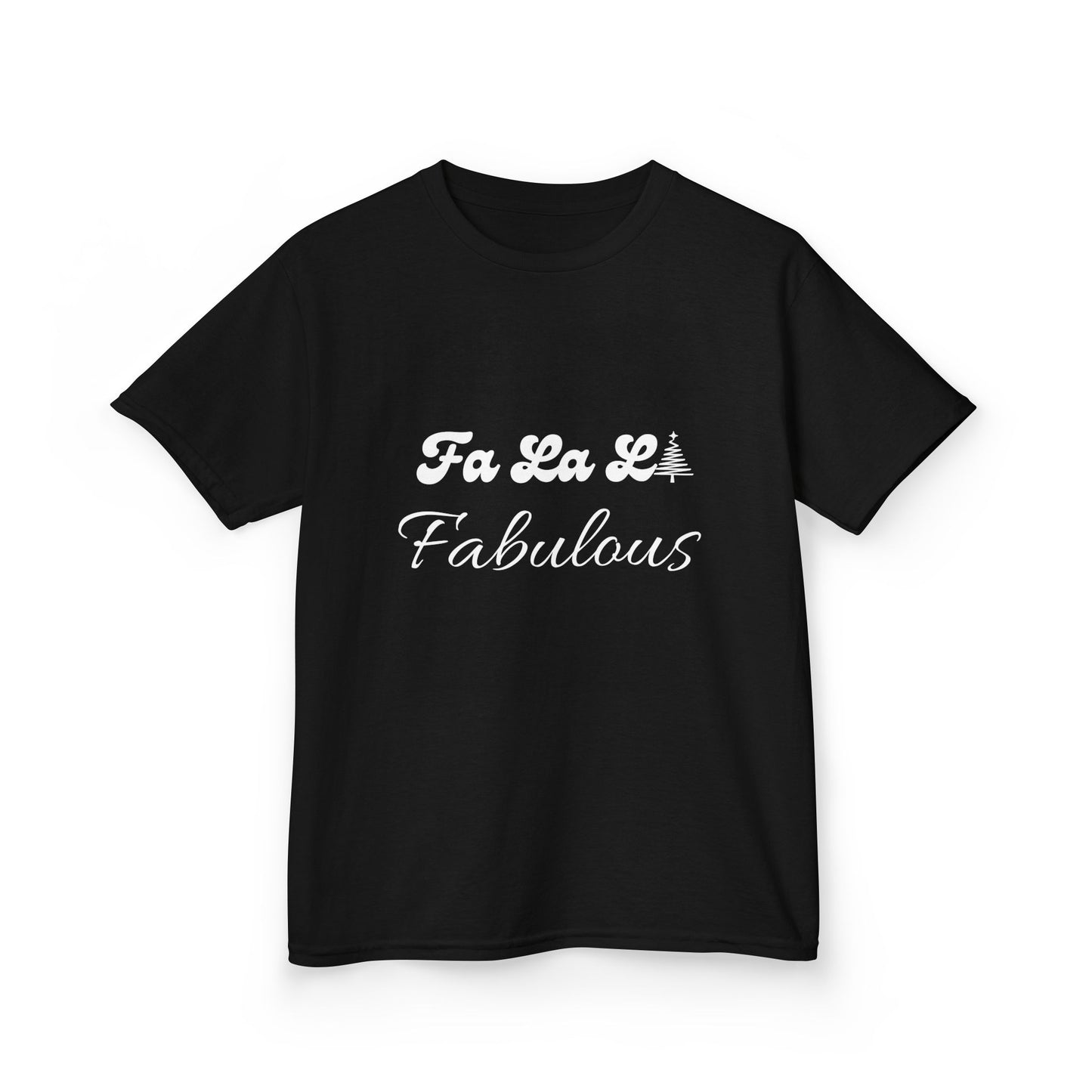 Fa La LA Fabulous Kids Tee - Fun Christmas Shirt for Boys and Girls