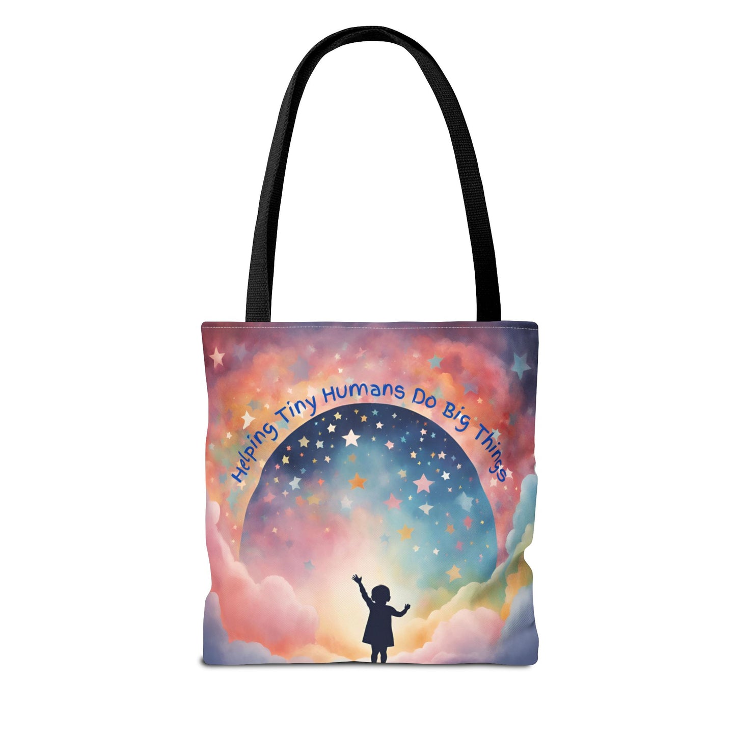 Helping Tiny Humans Do Big Things Tote - Inspiring Kids to Reach for the Stars