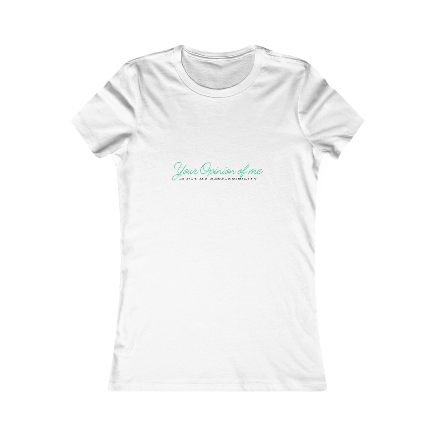 Self-Love T-Shirt| Embrace your individuality | Your Opinion of Me, Is Not My Responsibility | Affirmations