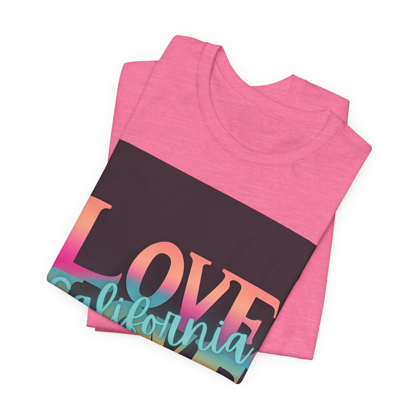 Love, LOVE California (NT) - Unisex Jersey Short Sleeve