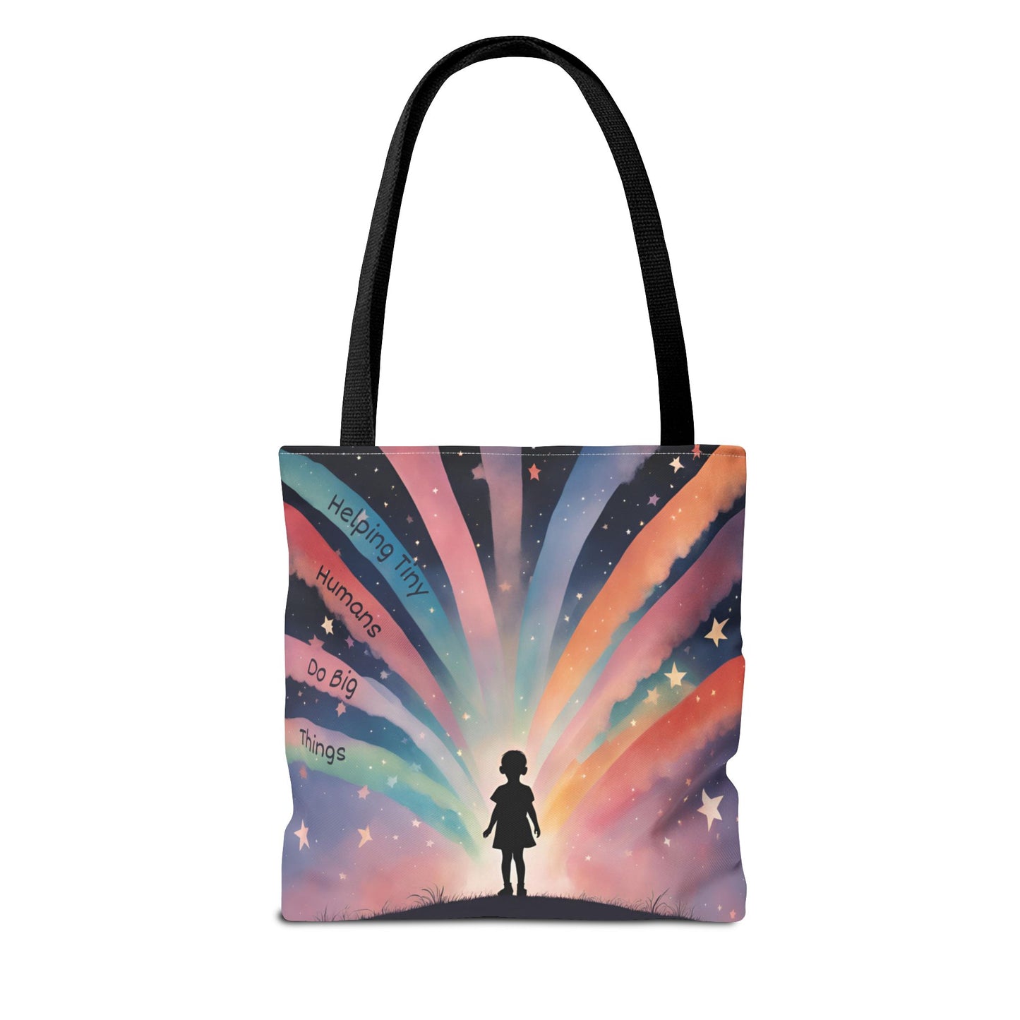 Helping Tiny Humans Do Big Things Tote - Inspiring Kids to Reach for the Stars