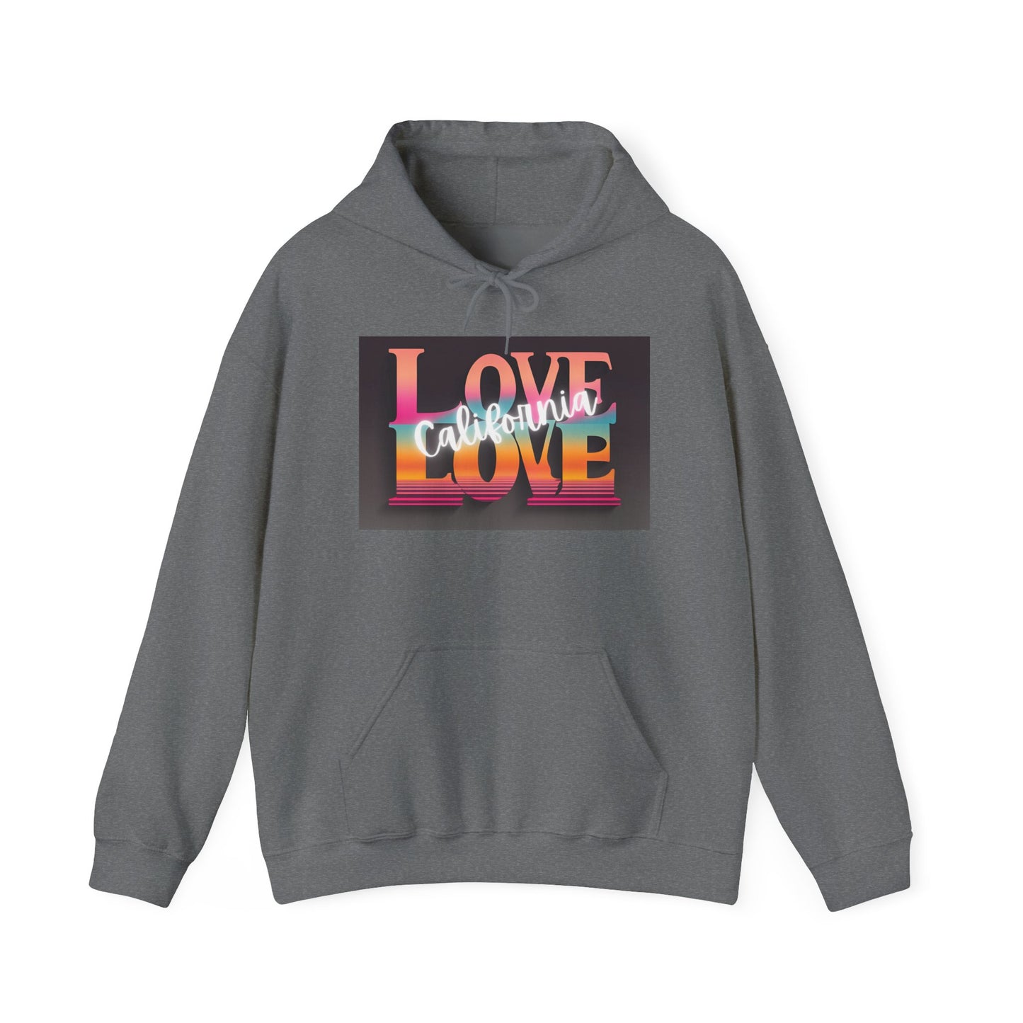 Love, LOVE, California Hoodie (NW) - Cali Love