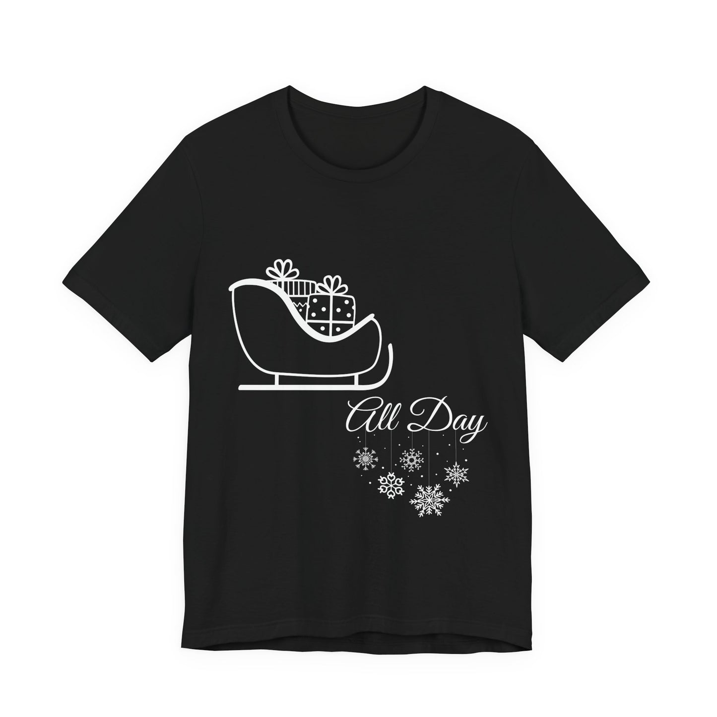 Sleigh All Day Holiday Shirt (WF) – Unisex Jersey Short Sleeve Tee | Holiday Gift | Funny Sleigh T-Shirt | Winter Snowflake Tee | Matching Family Outfit
