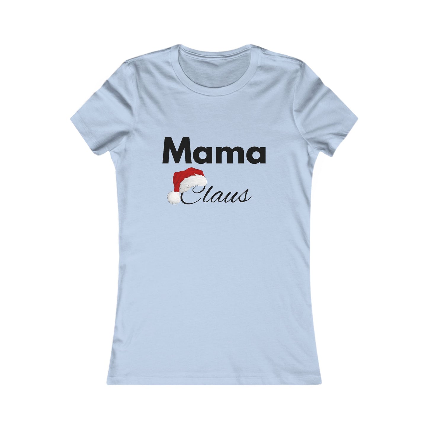 Mama Claus Christmas Shirt - Festive Holiday Tee for Moms with Santa Hat Design