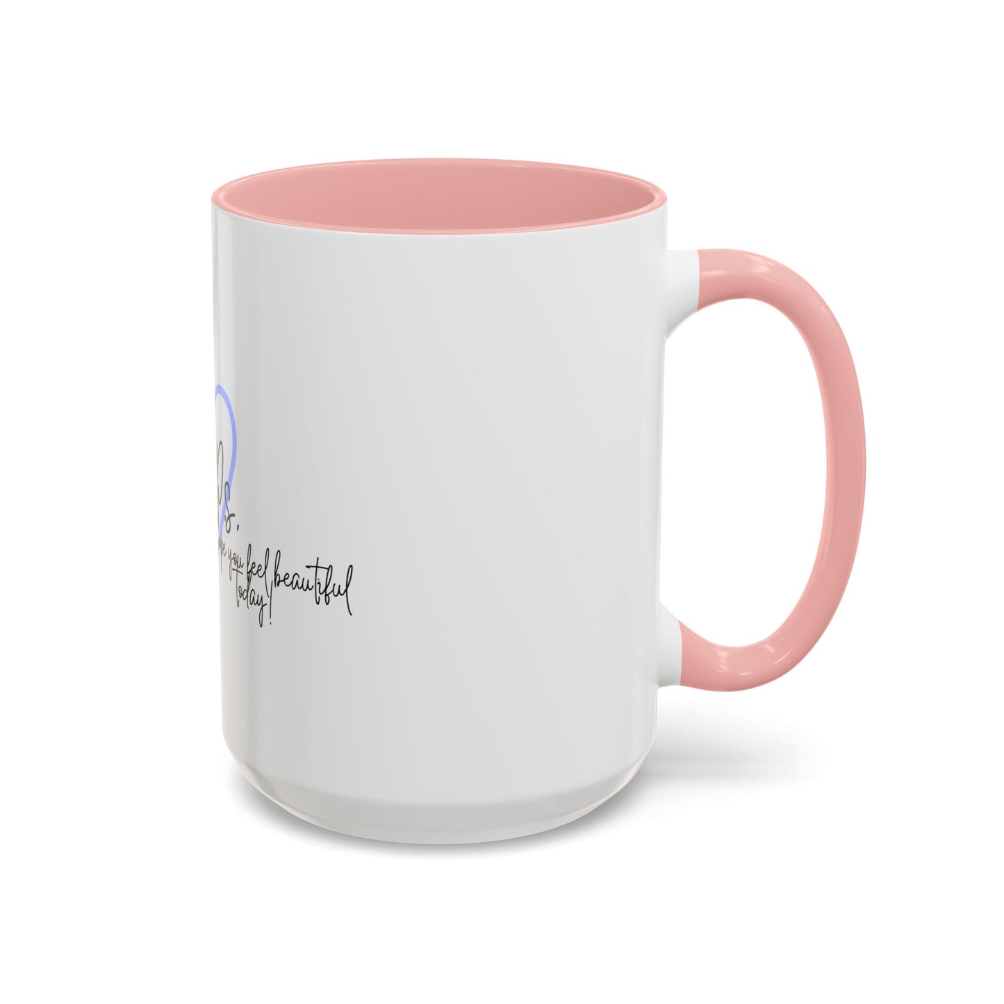 P.S. I Hope You Feel Beautiful Today - Accent Coffee Mug | Inspirational Ceramic Cup with Color Handle (11, 15oz) - Blue Heart