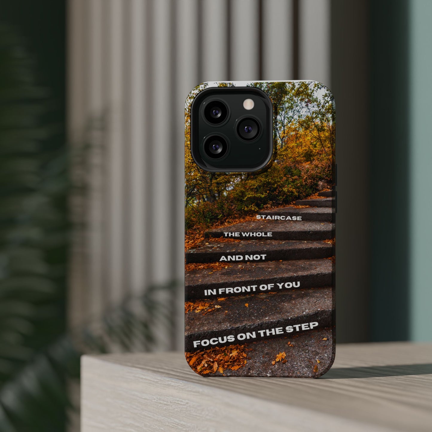 Autumn Steps: Focus on the Journey - Positive Reminder Phone Case