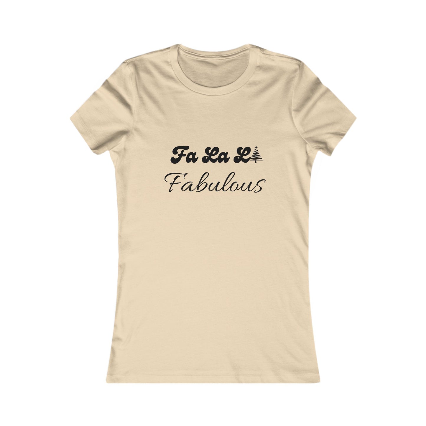 Fa La La Fabulous Holiday Shirt (BF) - Christmas Tree Tee for Women