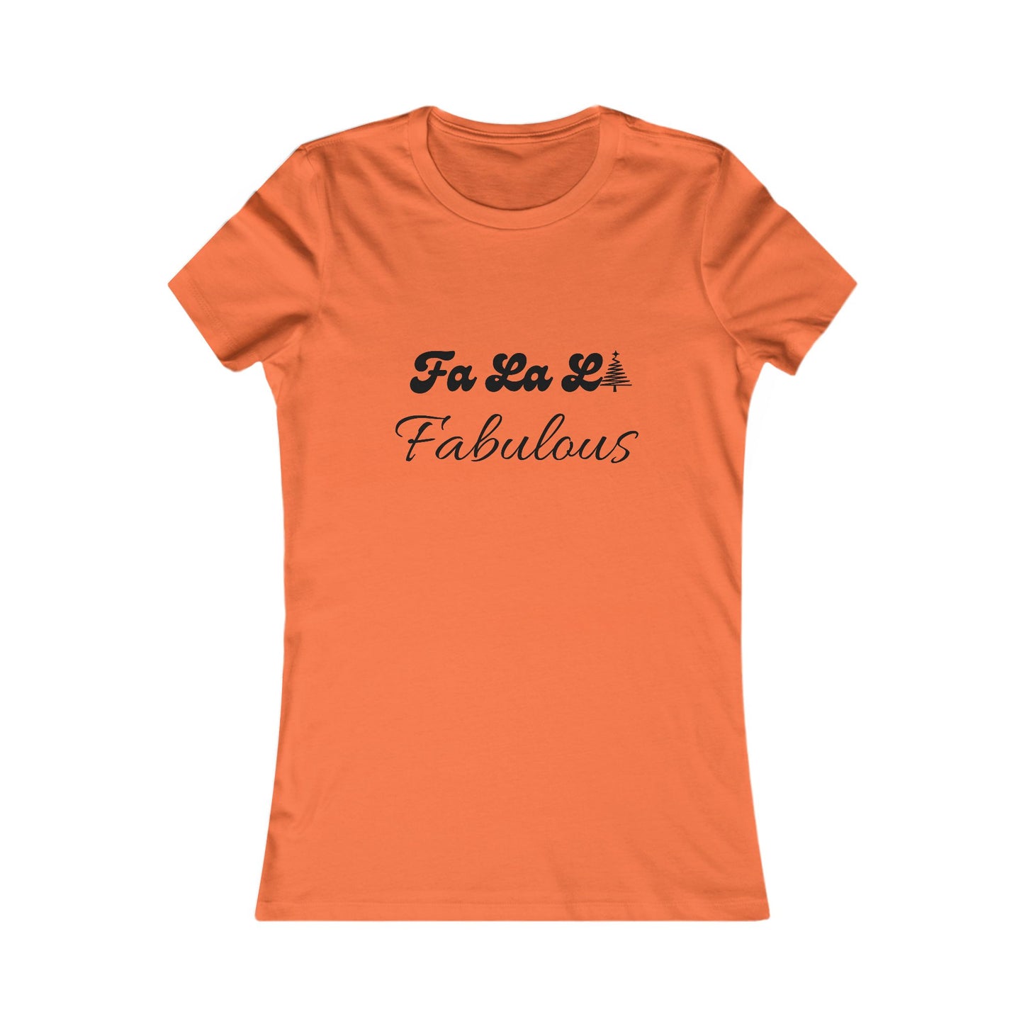 Fa La La Fabulous Holiday Shirt (BF) - Christmas Tree Tee for Women