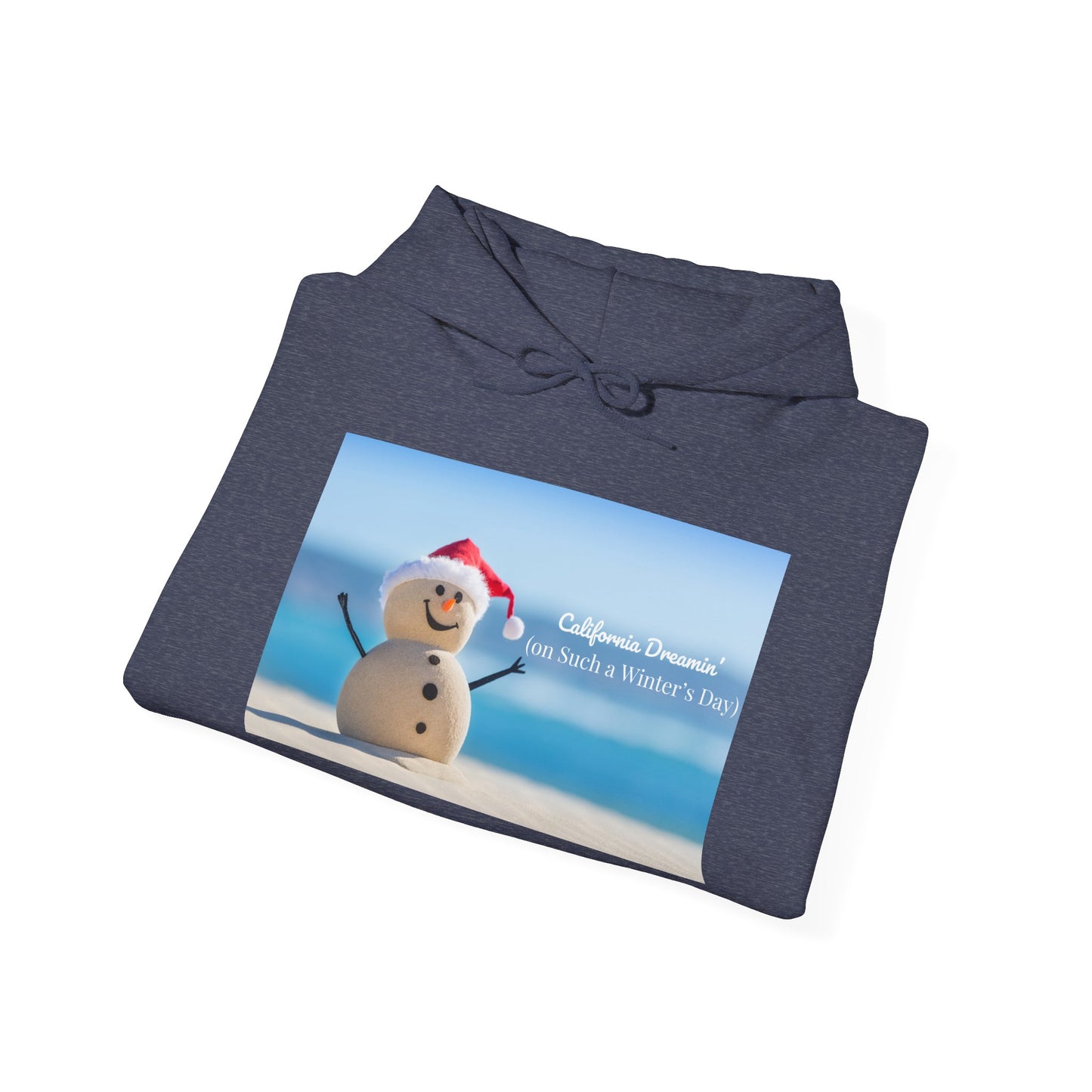 California Dreamin Hoodie | Funny Beach Snowman Christmas Sweatshirt | Warm Holiday Hoodie | Winter Vacation Gift | Unisex Fit