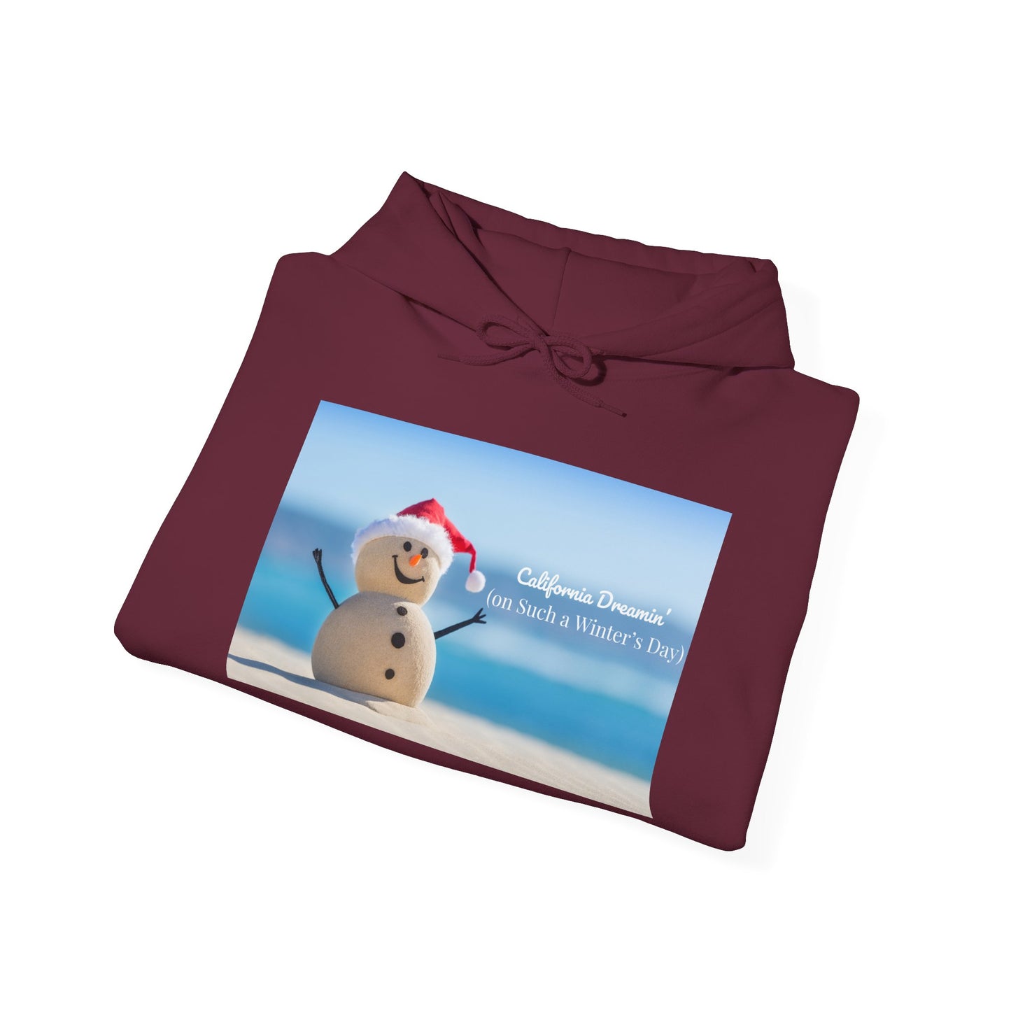 California Dreamin Hoodie | Funny Beach Snowman Christmas Sweatshirt | Warm Holiday Hoodie | Winter Vacation Gift | Unisex Fit