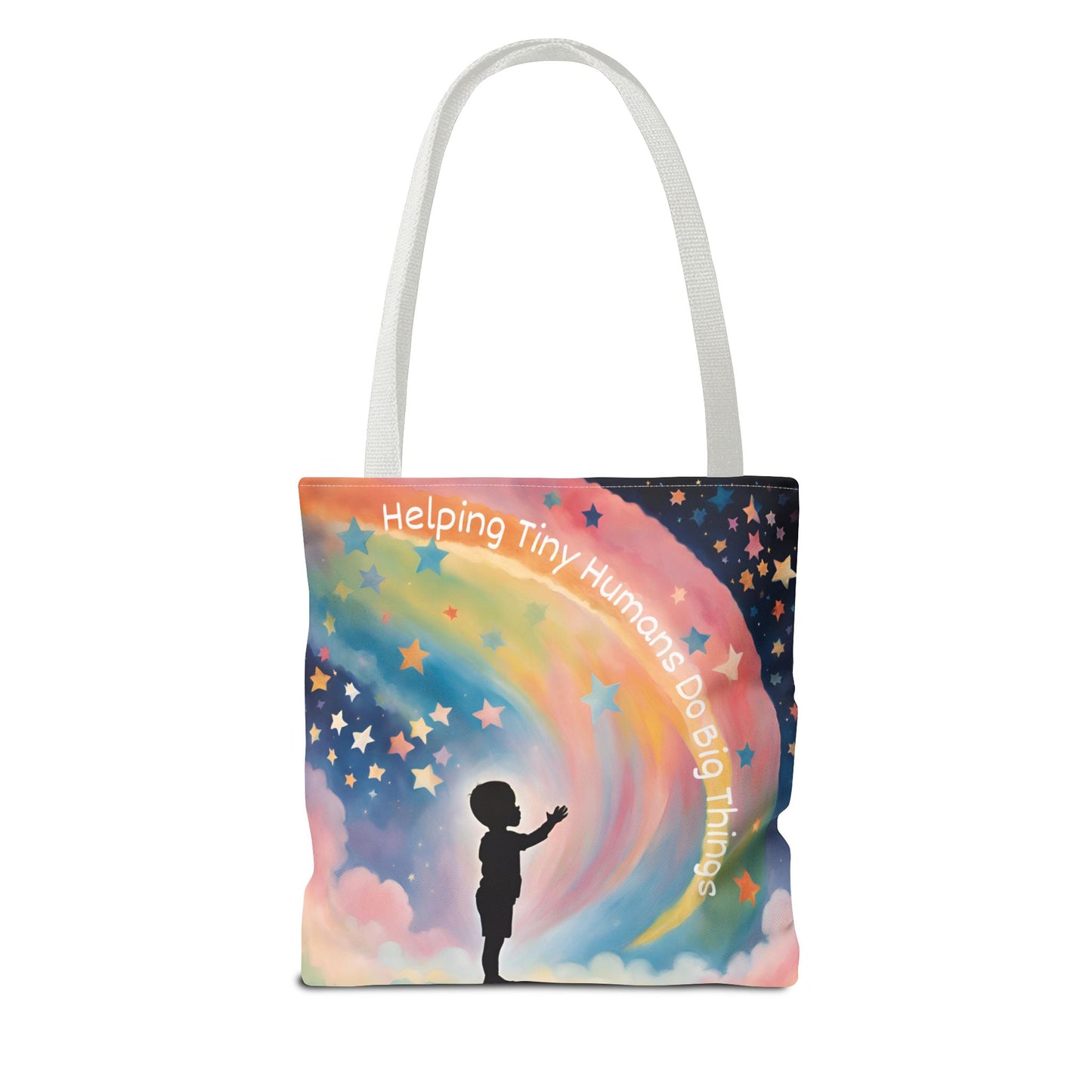 Helping Tiny Humans Do Big Things Tote - Inspiring Kids to Reach for the Stars