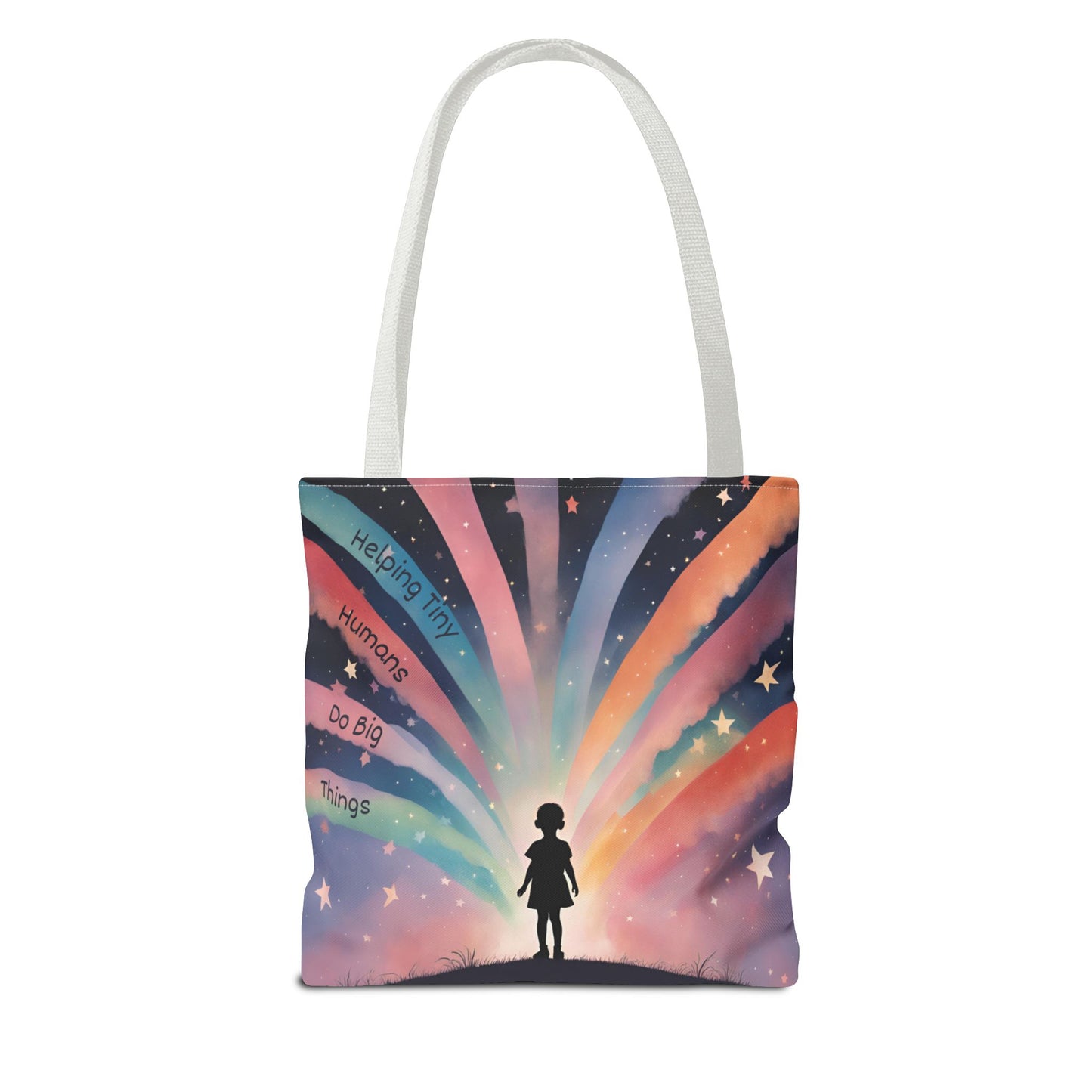 Helping Tiny Humans Do Big Things Tote - Inspiring Kids to Reach for the Stars