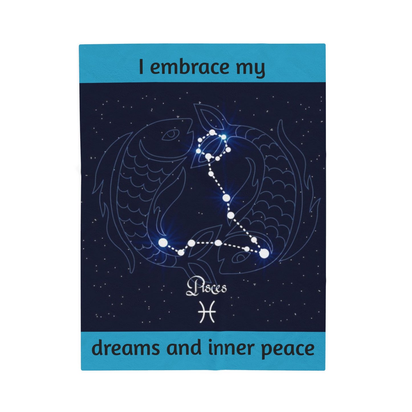 Pisces Constellation Blanket - "I Embrace My Dreams and Inner Peace"