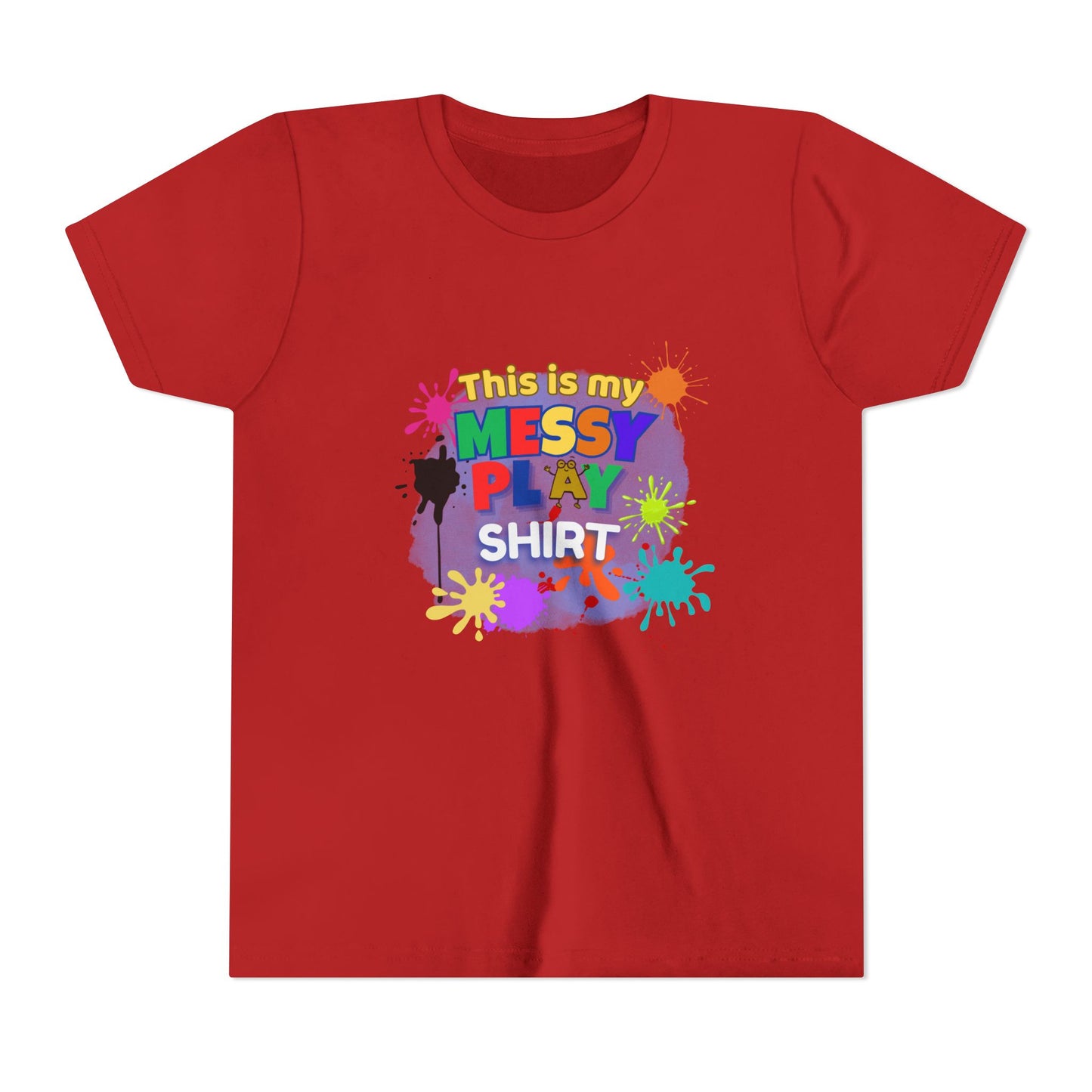 This Is My Messy Play Shirt Youth Tee | Paint Splatters, Colorful Kids Playshirt