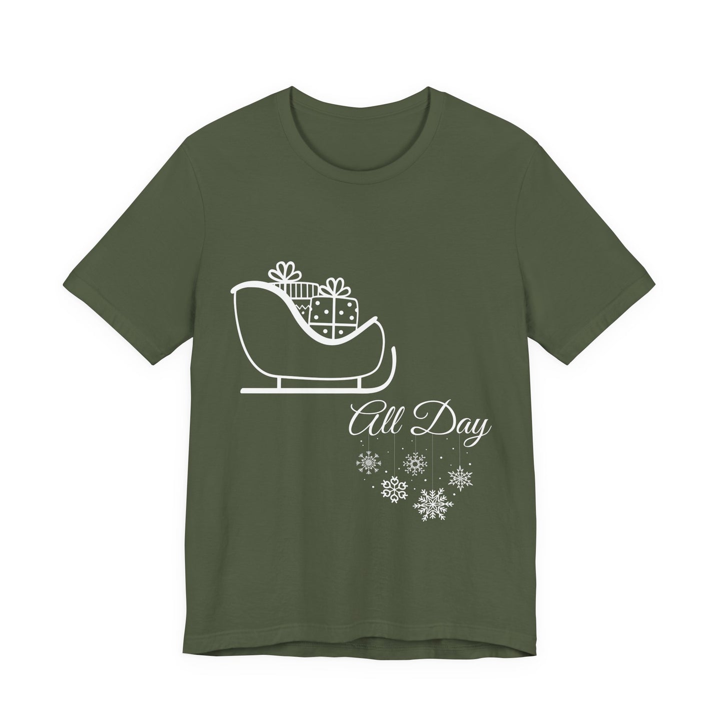 Sleigh All Day Holiday Shirt (WF) – Unisex Jersey Short Sleeve Tee | Holiday Gift | Funny Sleigh T-Shirt | Winter Snowflake Tee | Matching Family Outfit