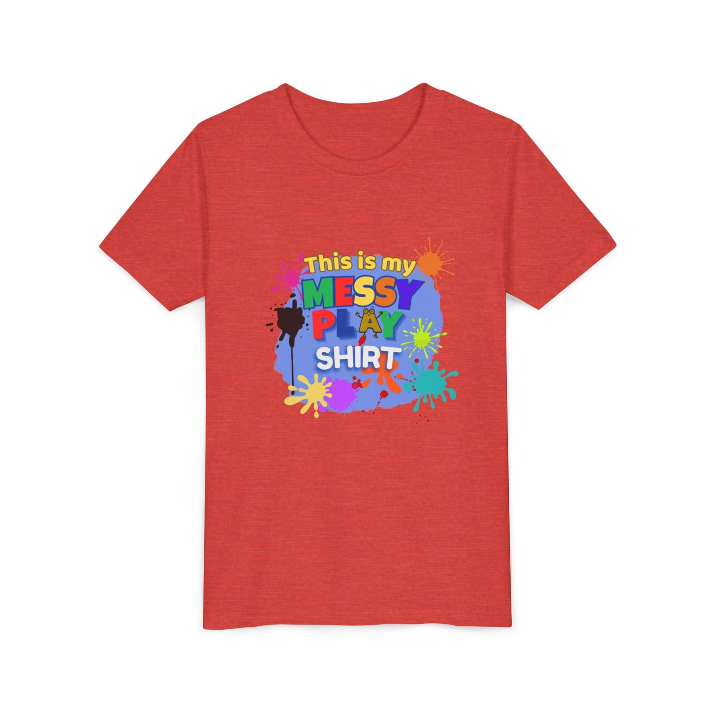 This Is My Messy Play Shirt Youth Tee | Paint Splatters, Colorful Kids Playshirt
