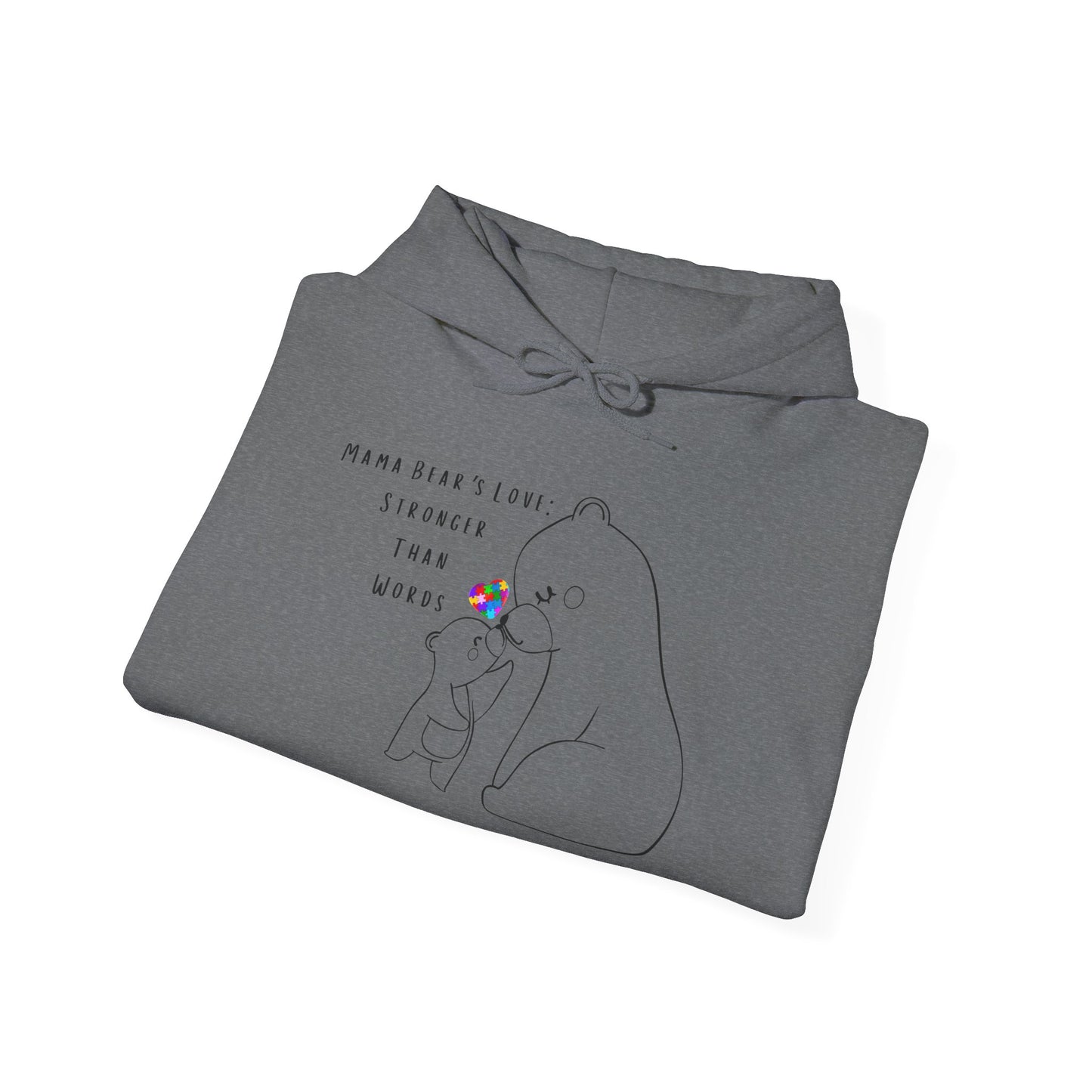 Stronger Than Words - Mama Bear's Love Hoodie - Autism Awareness Hoodie