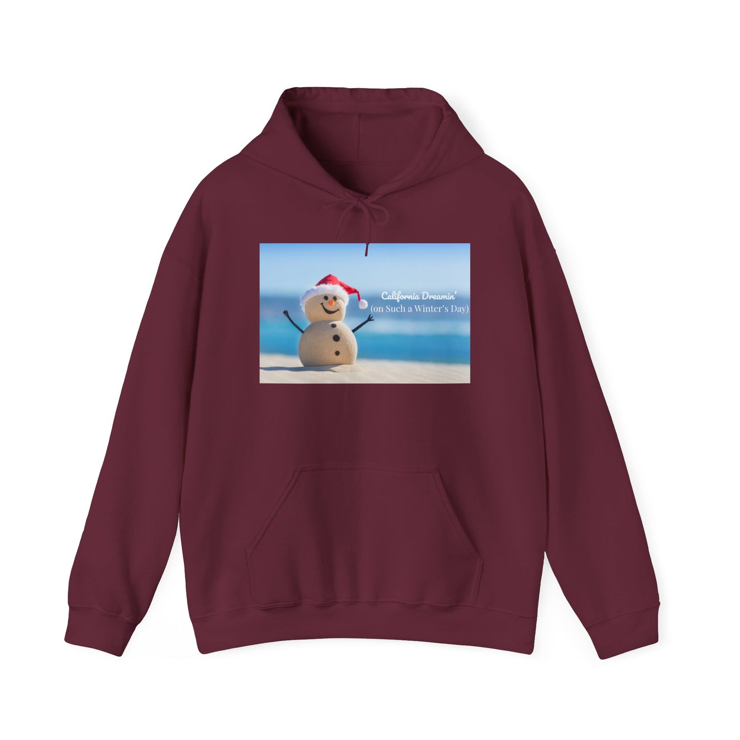 California Dreamin Hoodie | Funny Beach Snowman Christmas Sweatshirt | Warm Holiday Hoodie | Winter Vacation Gift | Unisex Fit