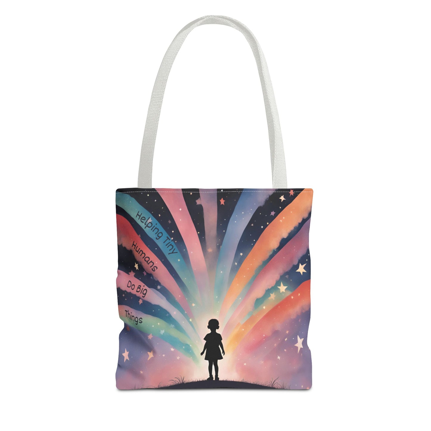 Helping Tiny Humans Do Big Things Tote - Inspiring Kids to Reach for the Stars