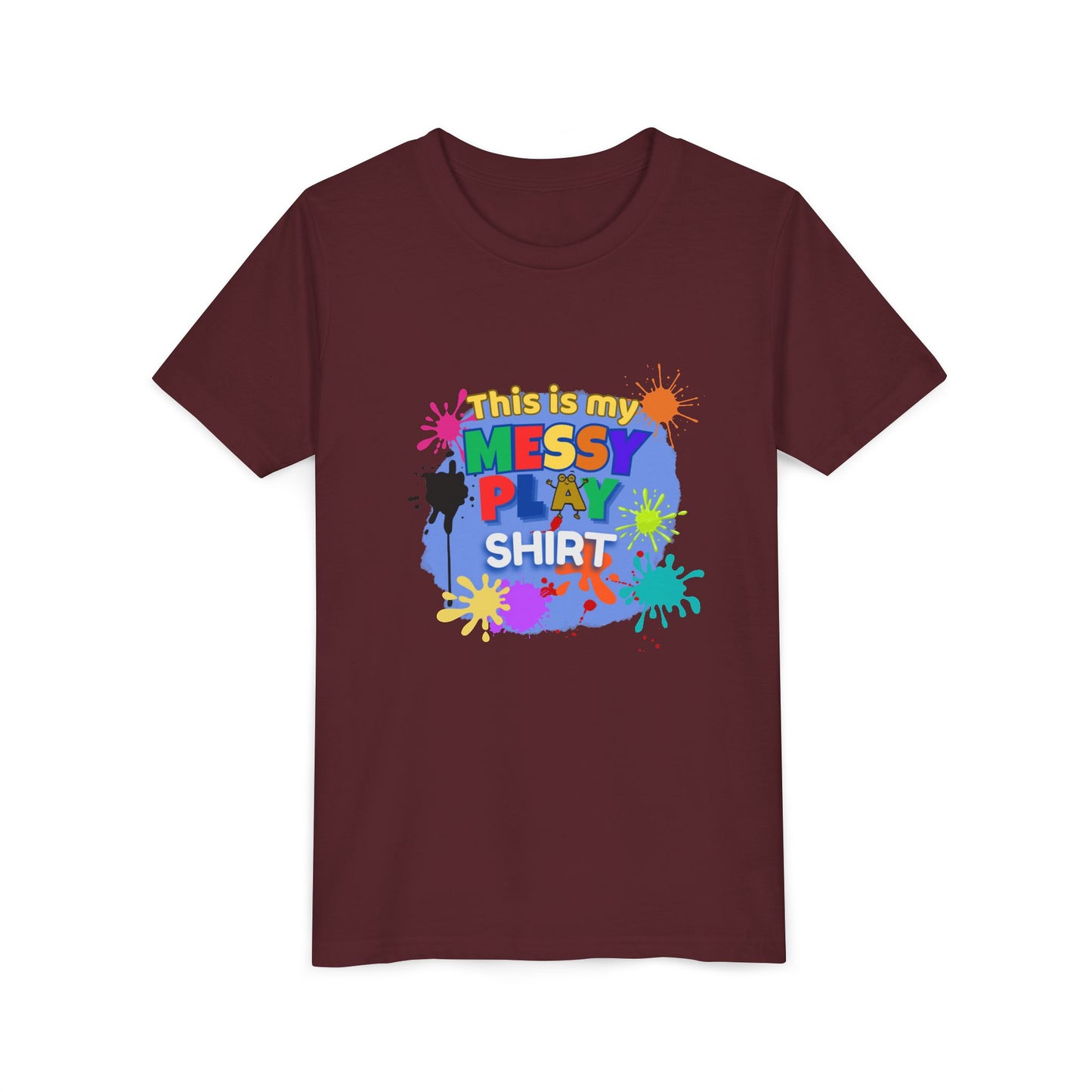 This Is My Messy Play Shirt Youth Tee | Paint Splatters, Colorful Kids Playshirt
