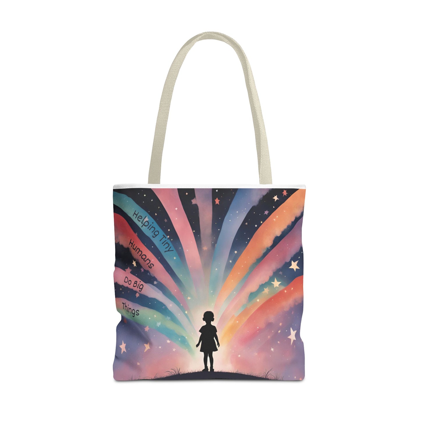 Helping Tiny Humans Do Big Things Tote - Inspiring Kids to Reach for the Stars