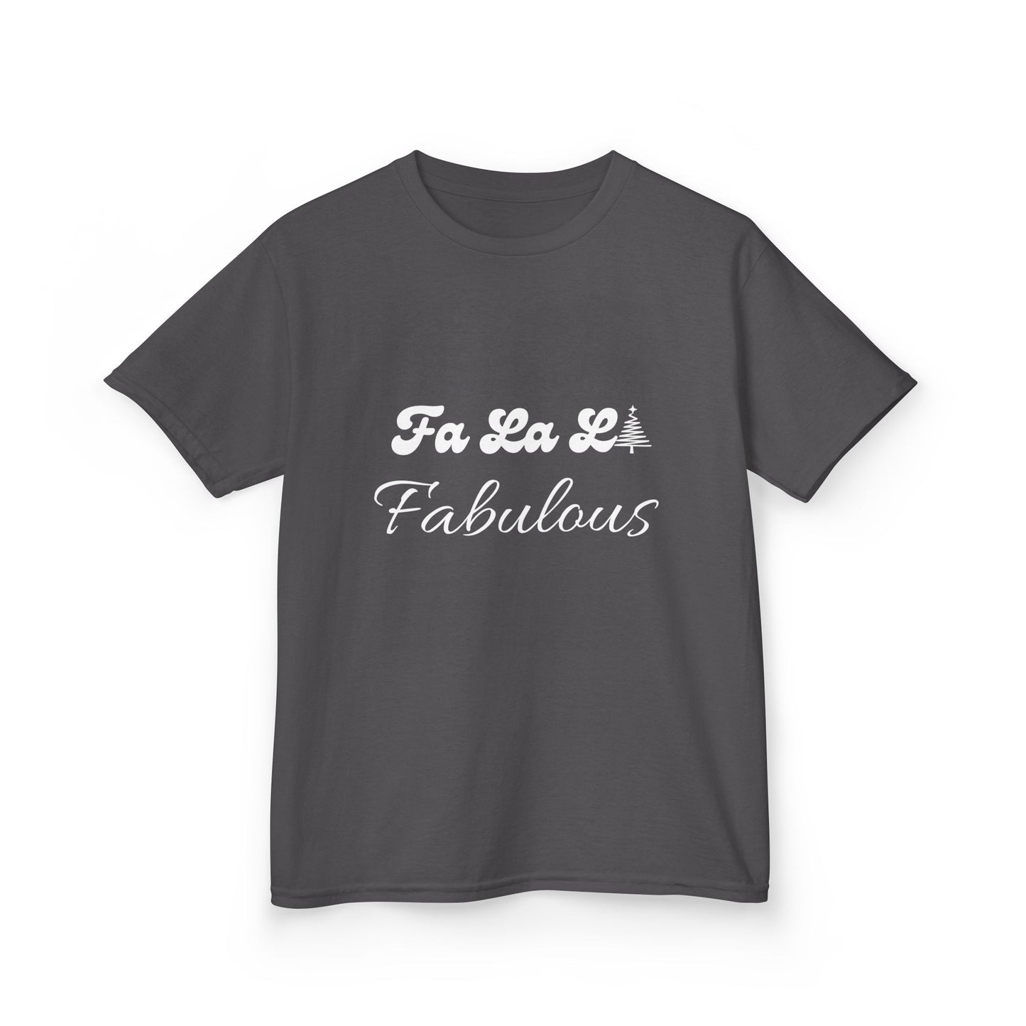 Fa La LA Fabulous Kids Tee - Fun Christmas Shirt for Boys and Girls
