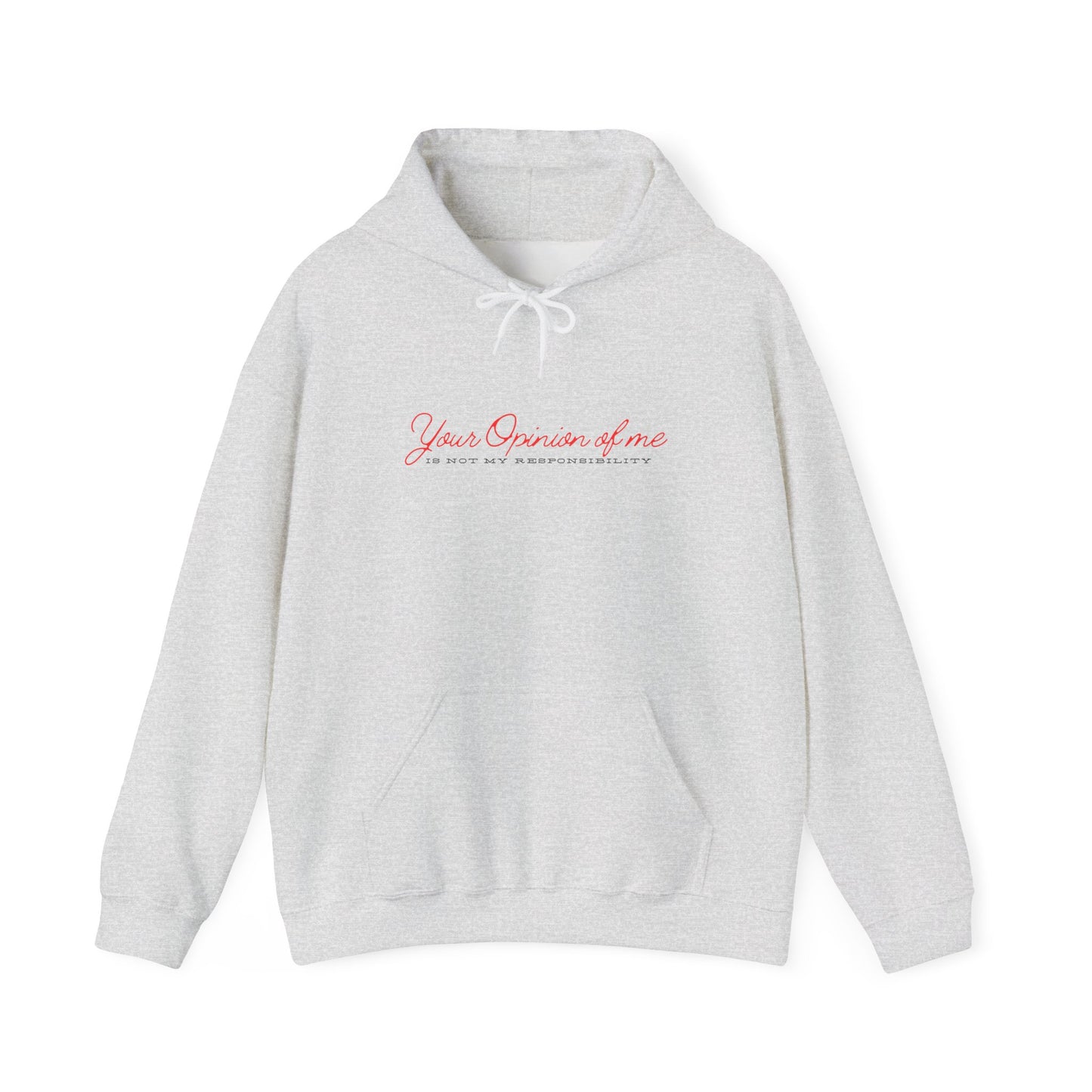 Self-Love Hoodie | Embrace your individuality | Your Opinion of Me, Is Not My Responsibility | Hoodie Season