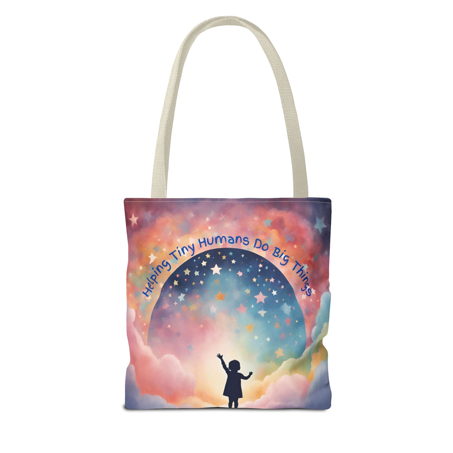 Helping Tiny Humans Do Big Things Tote - Inspiring Kids to Reach for the Stars
